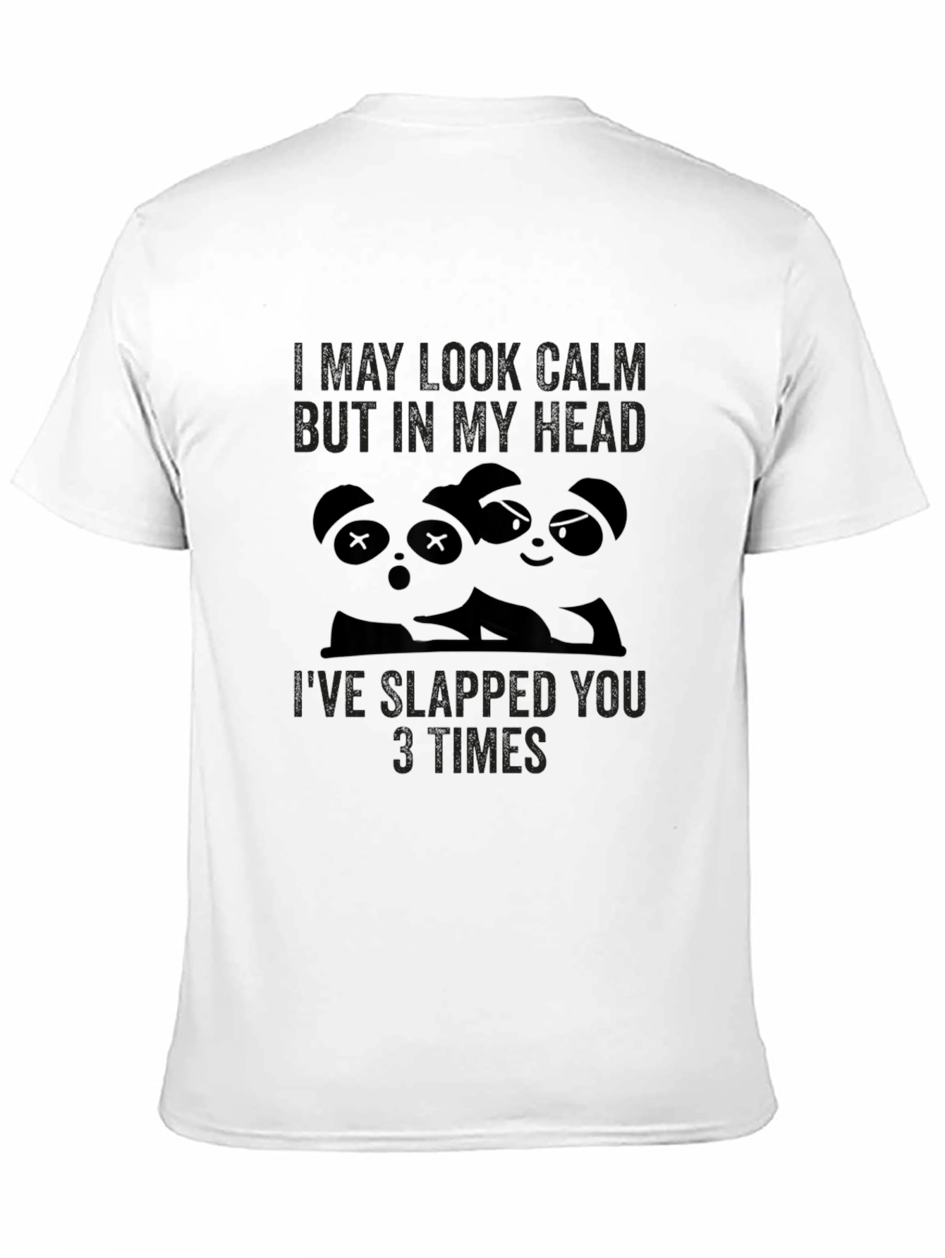 Black Funny Panda T-Shirt: I May Look Calm view 11