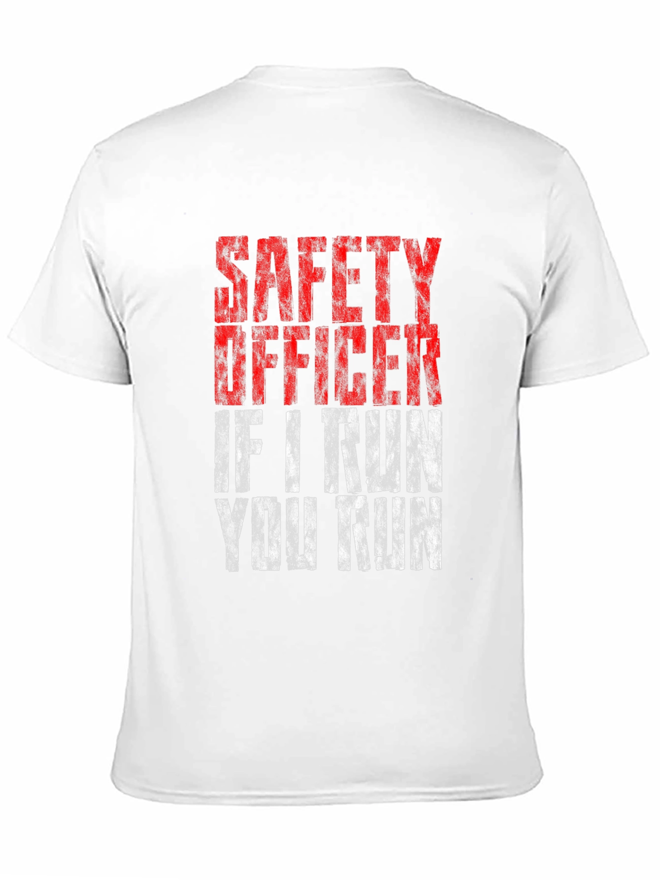 Black Safety Officer - If I Run You Run T-Shirt view 11