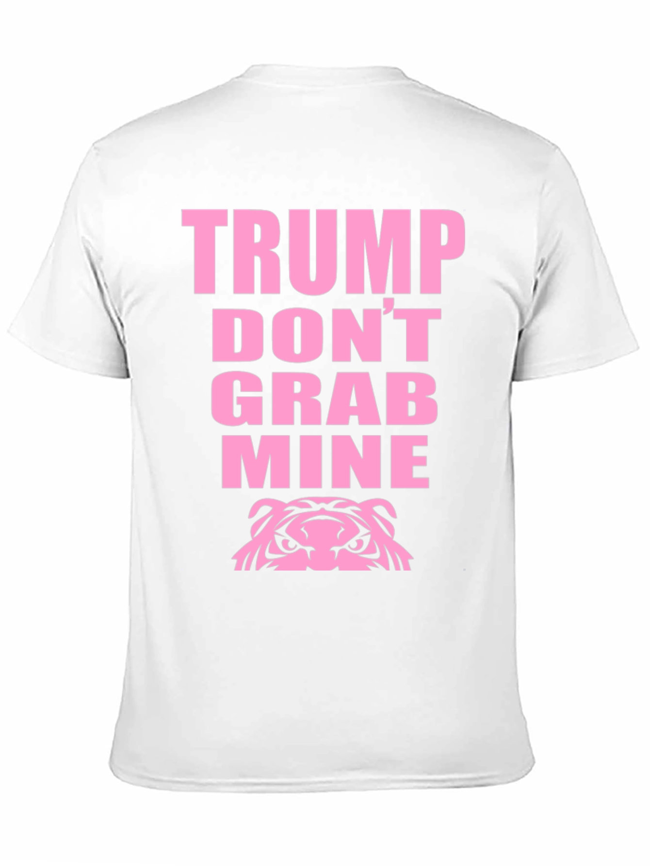 Black Trump Don't Grab Mine Funny T-Shirt view 11