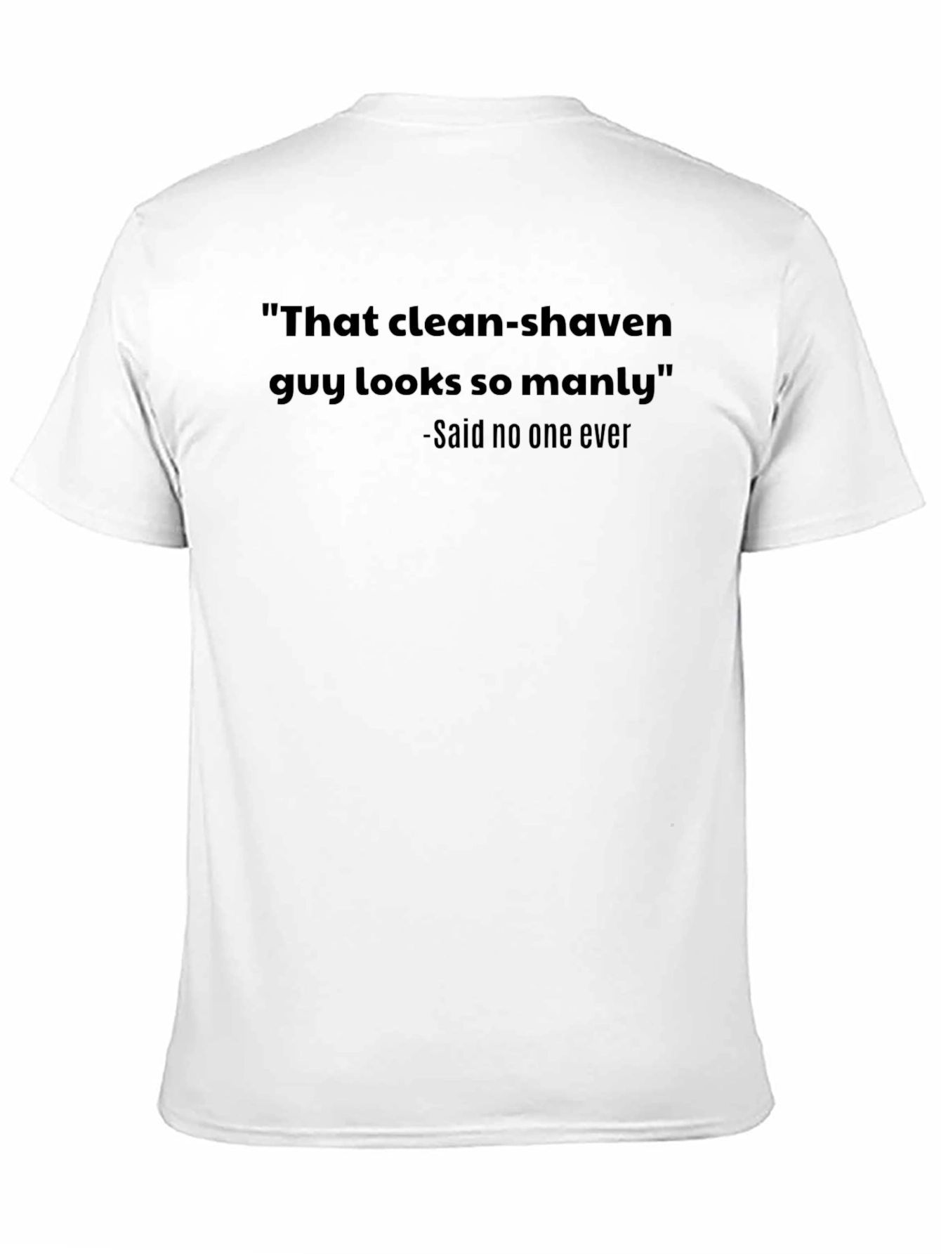 Black Funny Clean-Shaven Manly T-Shirt view 11