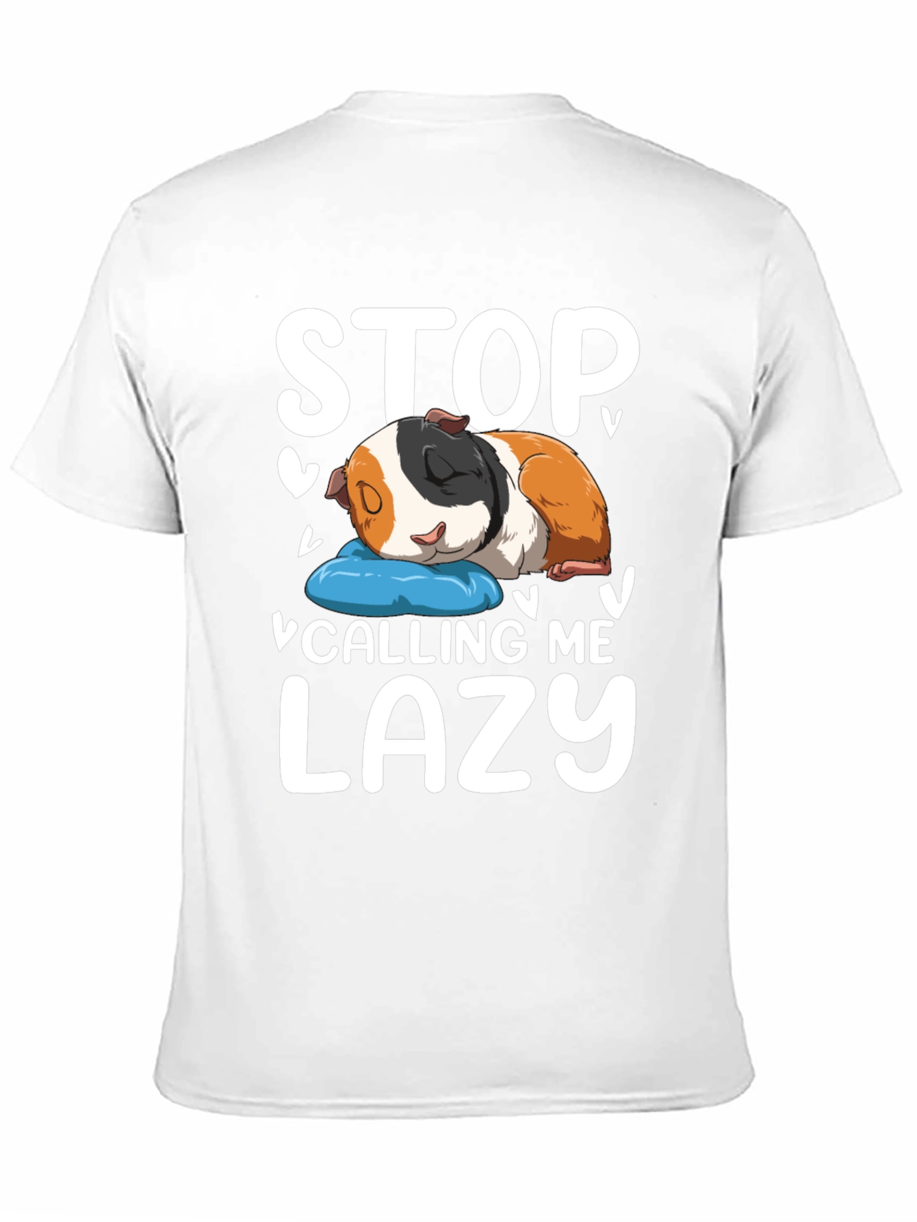 Black Stop Calling Me Lazy Guinea Pig T-Shirt view 11