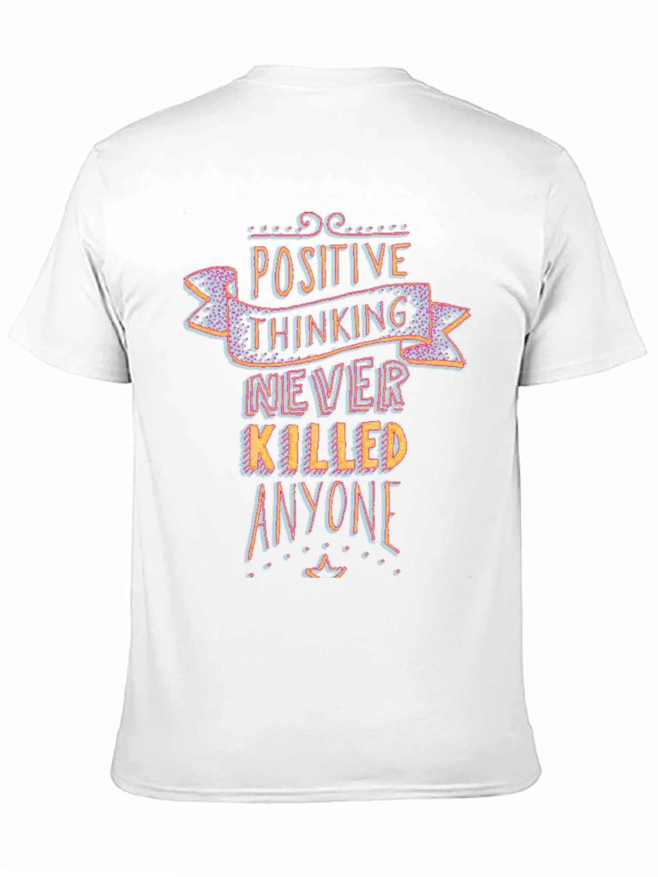 Black Positive Thinking T-Shirt - Never Killed Anyone Graphic Tee view 11