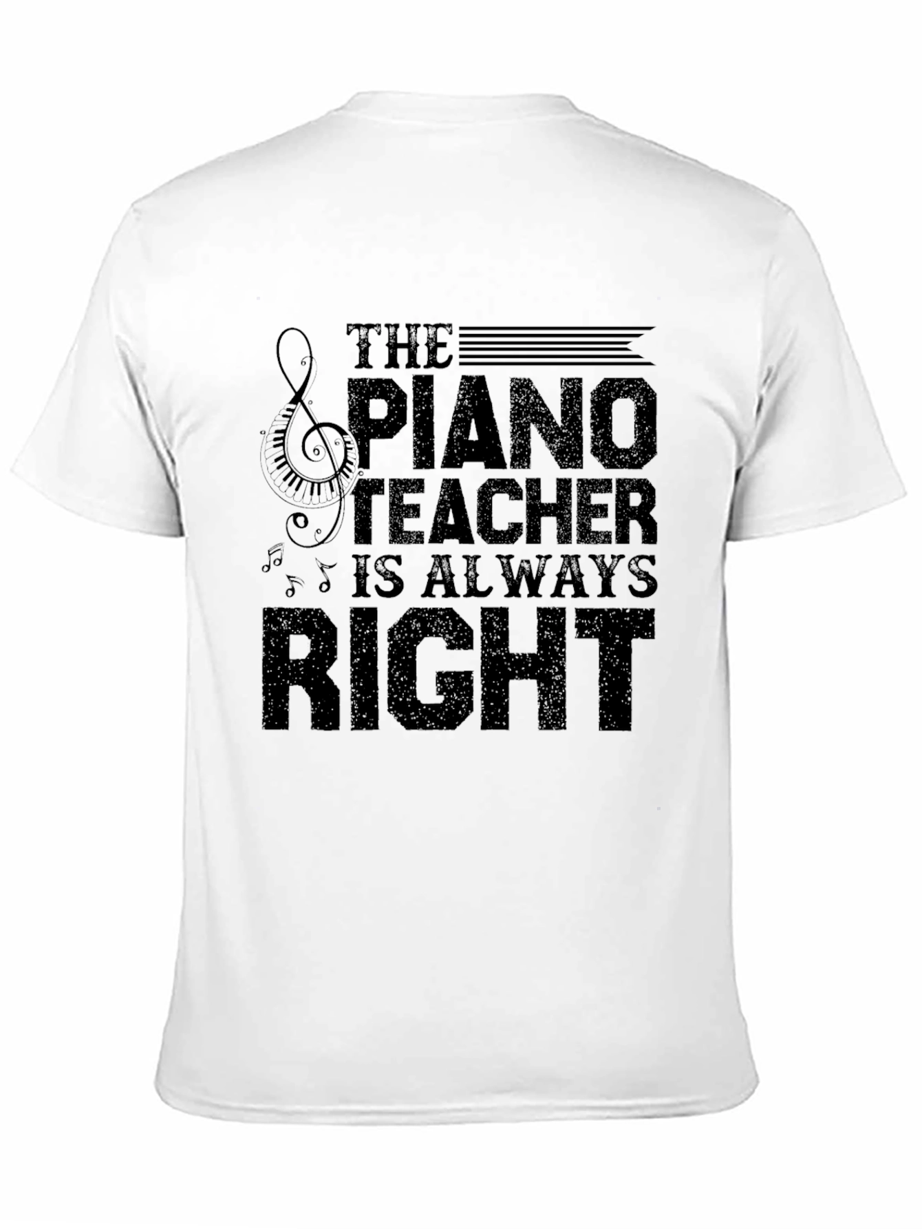 Black Piano Teacher T-Shirt - Always Right Musician Tee view 11