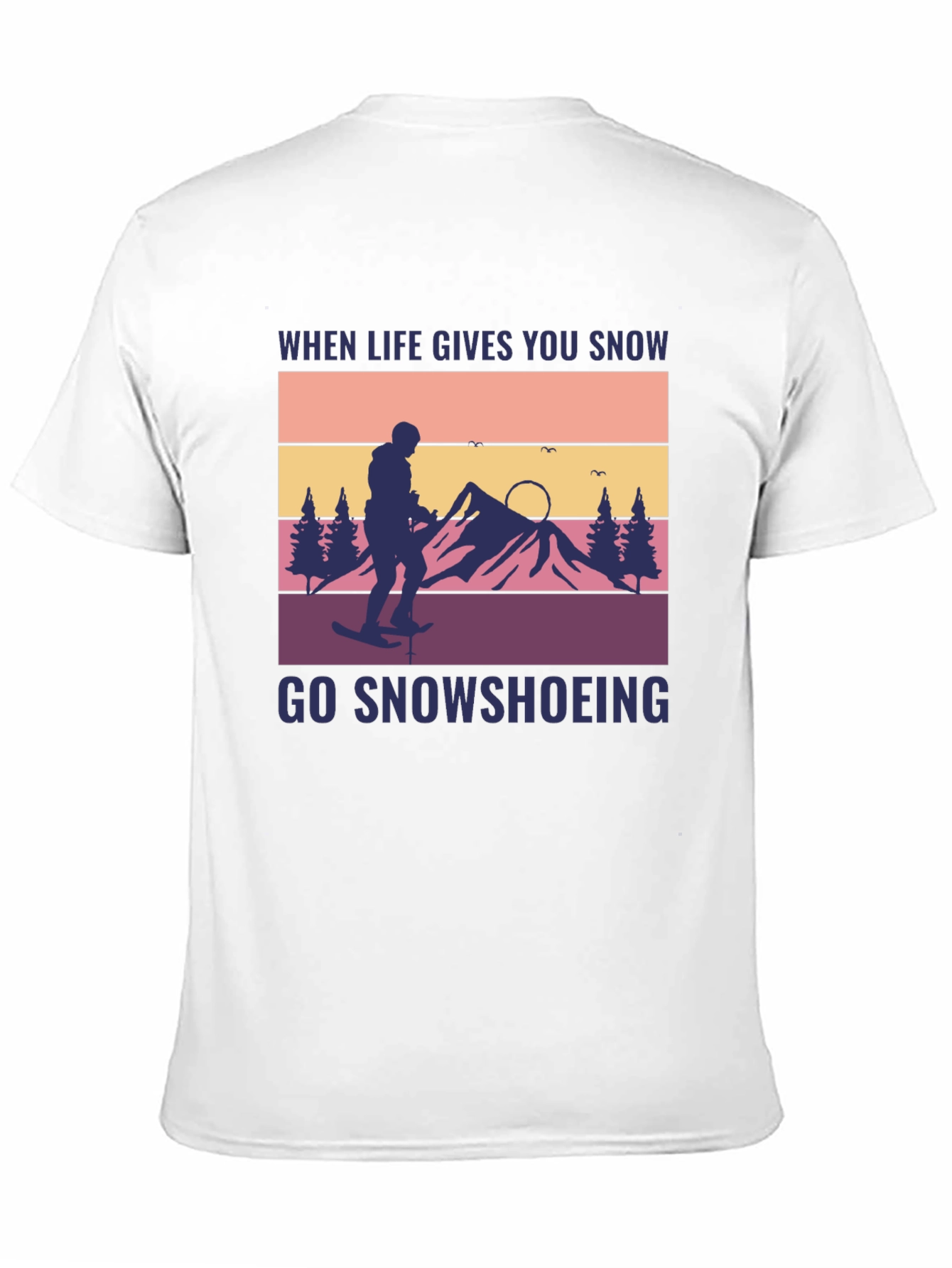 Black Snowshoeing Graphic Tee - When Life Gives You Snow view 11