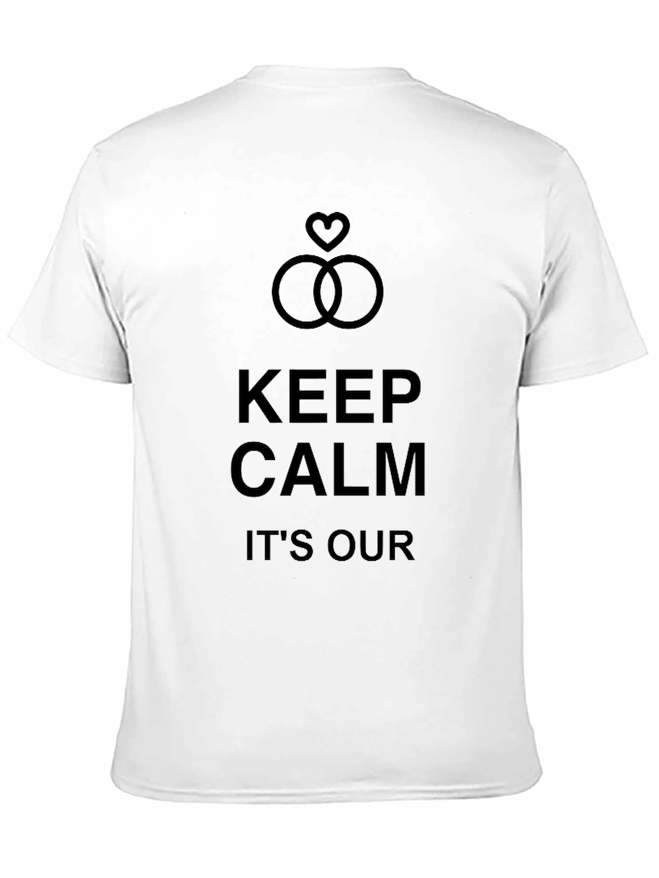 Black Keep Calm It's Our Wedding T-Shirt view 11