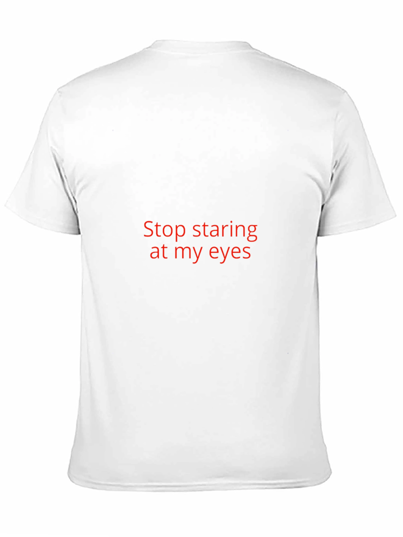 Black Funny Stop Staring T-Shirt - Bold Statement Tee view 11