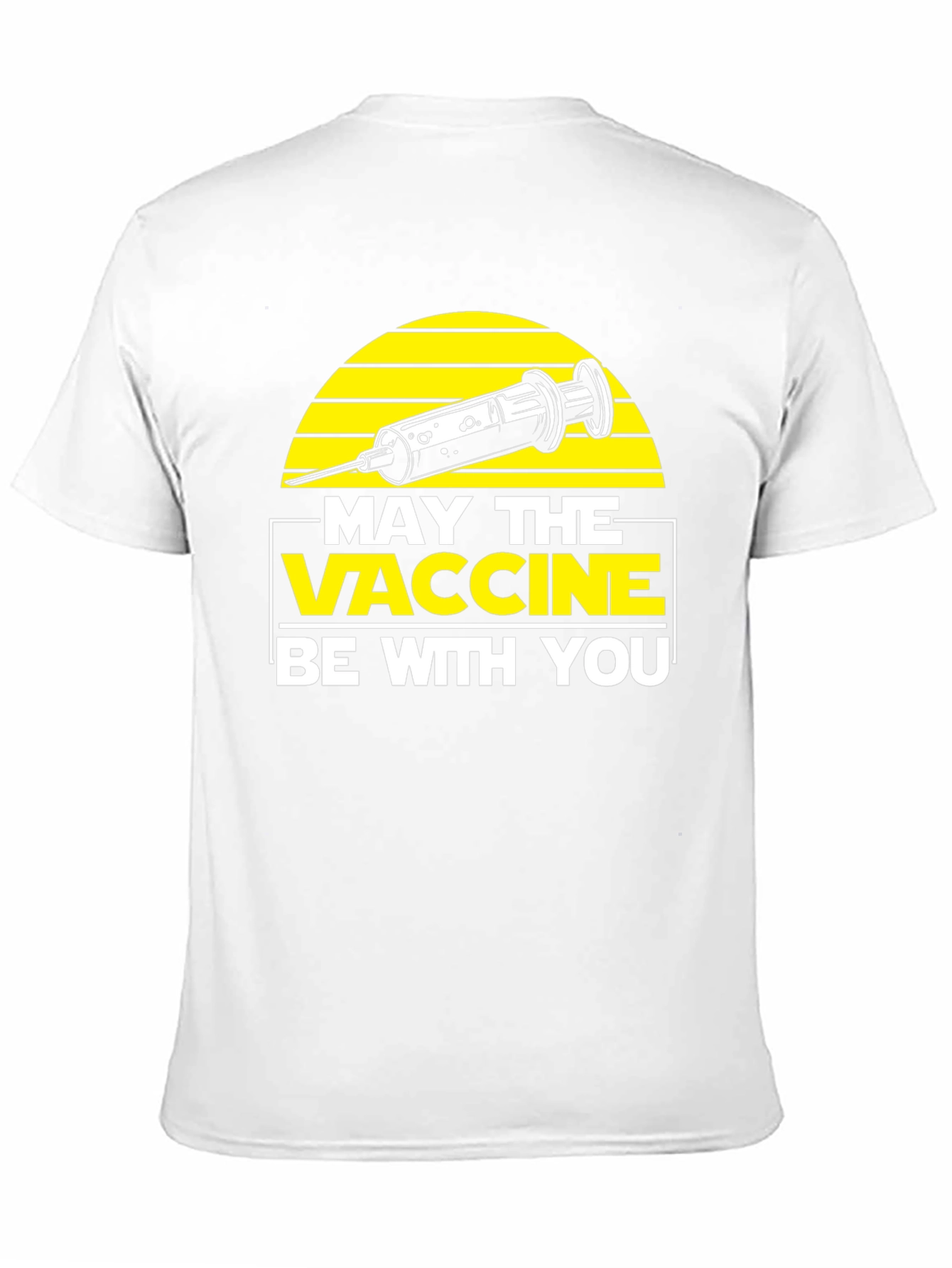 Black May the Vaccine Be With You T-Shirt  view 11