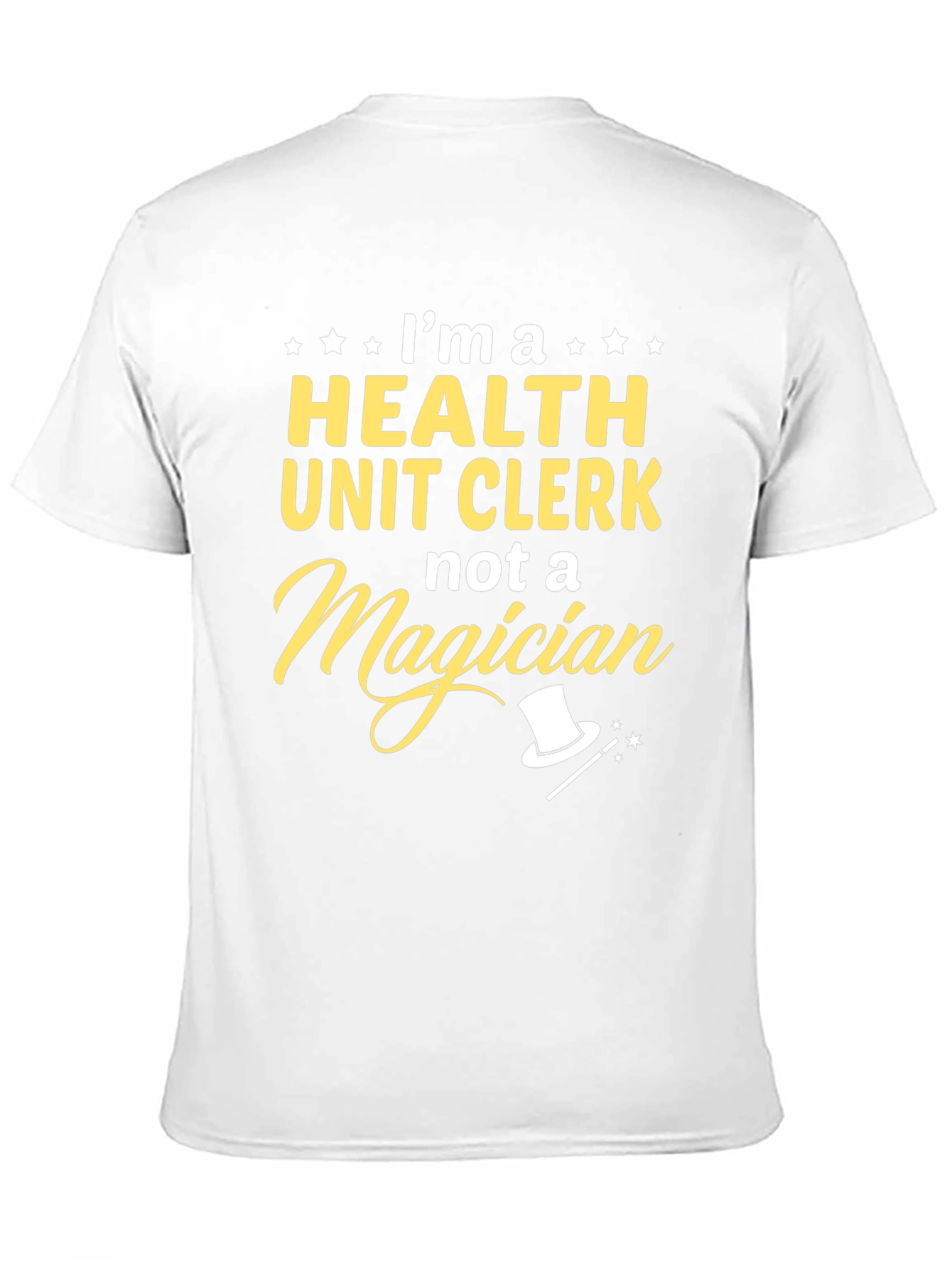 Black Health Unit Clerk T-Shirt - Not a Magician Tee view 11