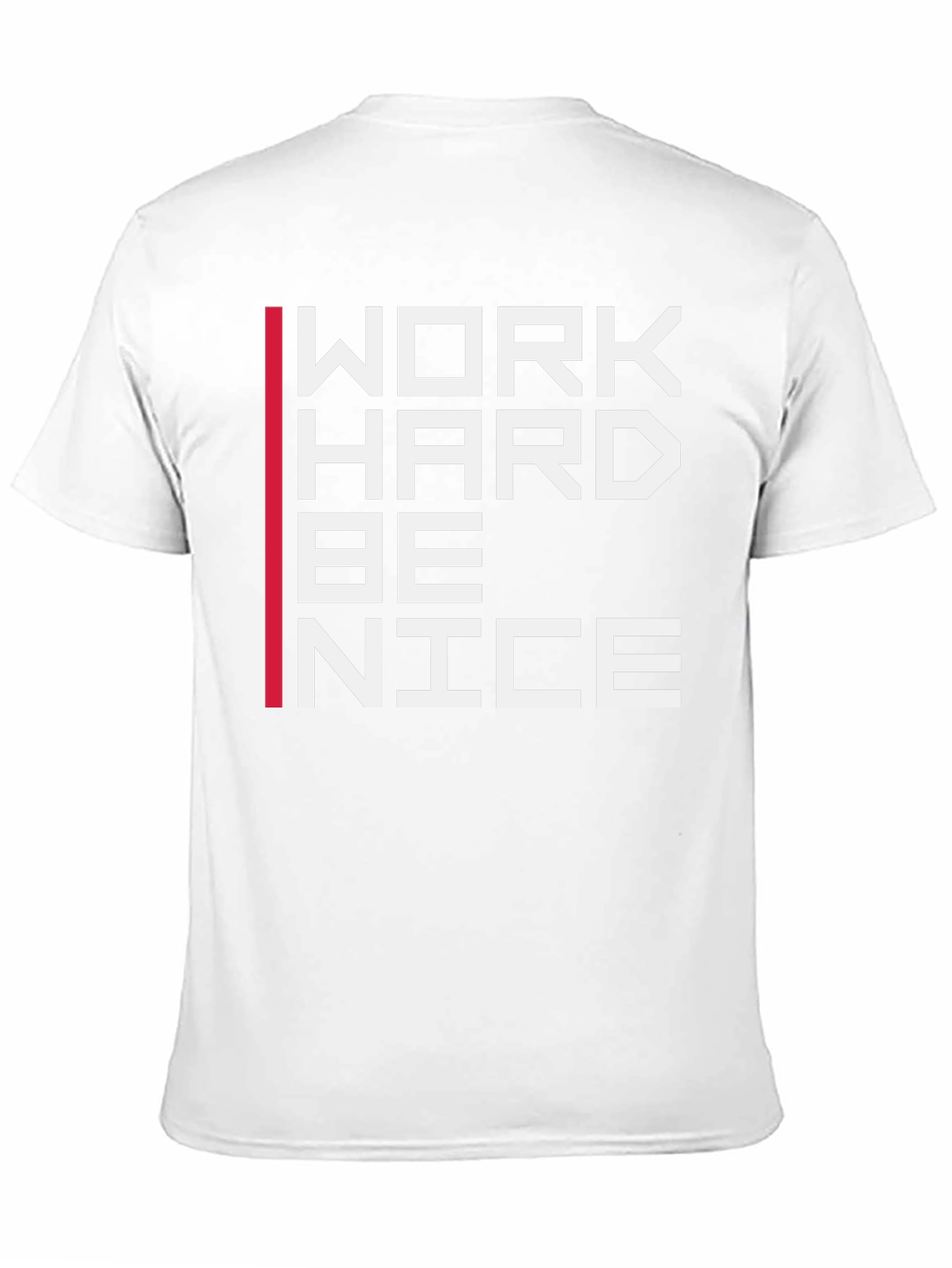 Black Work Hard Be Nice Graphic T-Shirt view 11