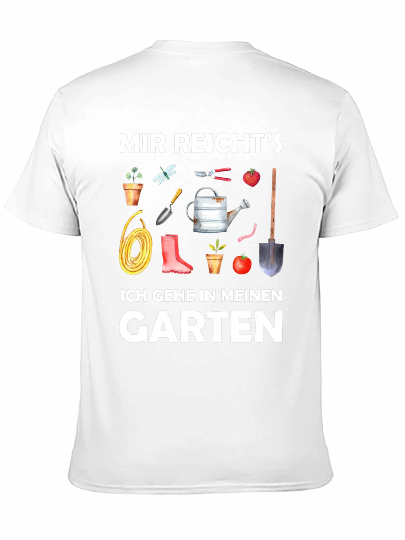 Gardening T-Shirt: Mir Reicht's, Ich Gehe in Meinen Garten - 11