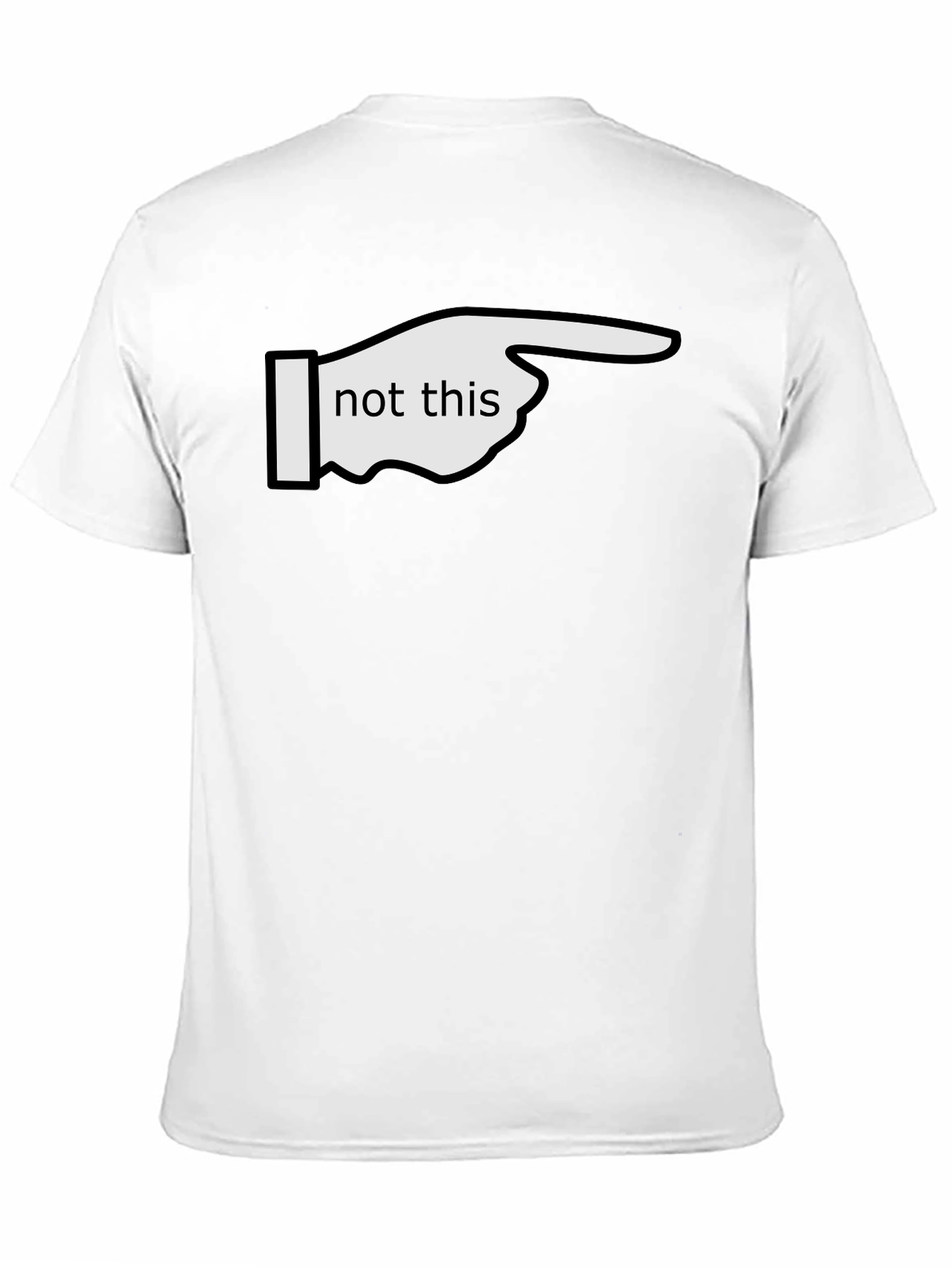 Black Not This T-Shirt - Funny Graphic Tee view 11