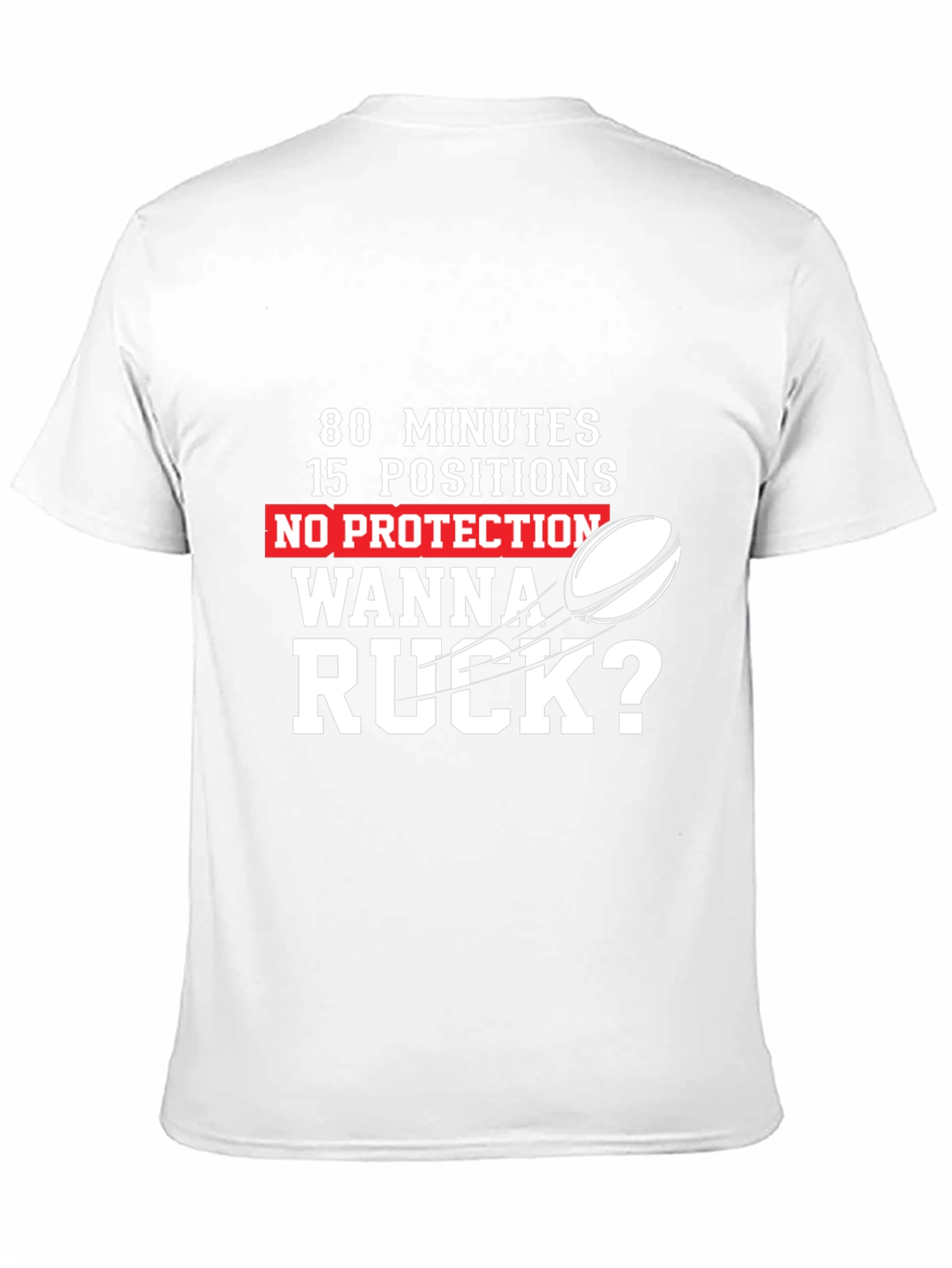 Black Rugby Tee: 80 Minutes 15 Positions, Wanna Ruck? view 11