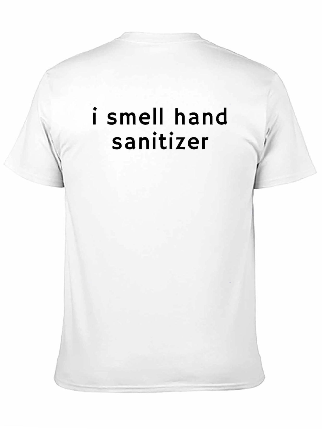 Black I Smell Hand Sanitizer T-Shirt - Funny Slogan Tee view 11