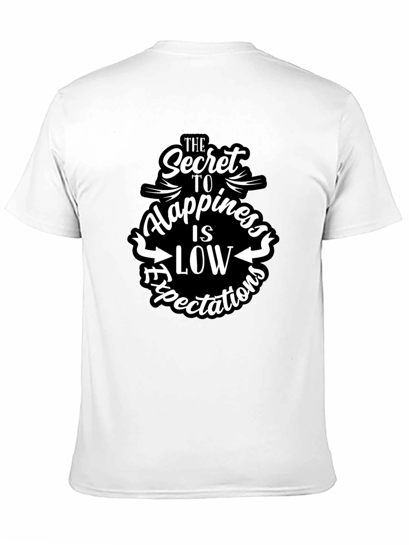 Black Secret to Happiness Low Expectations Graphic Tee view 11