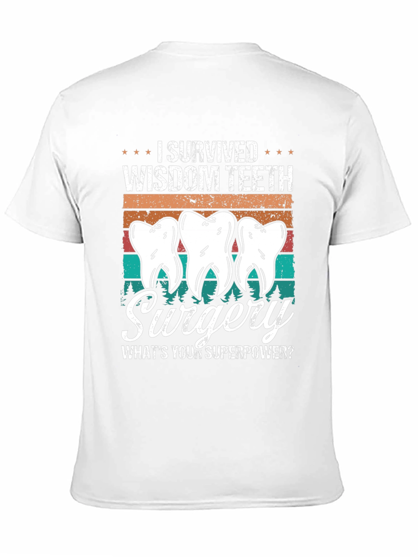 Wisdom Teeth Surgery Survivor Tee - 11