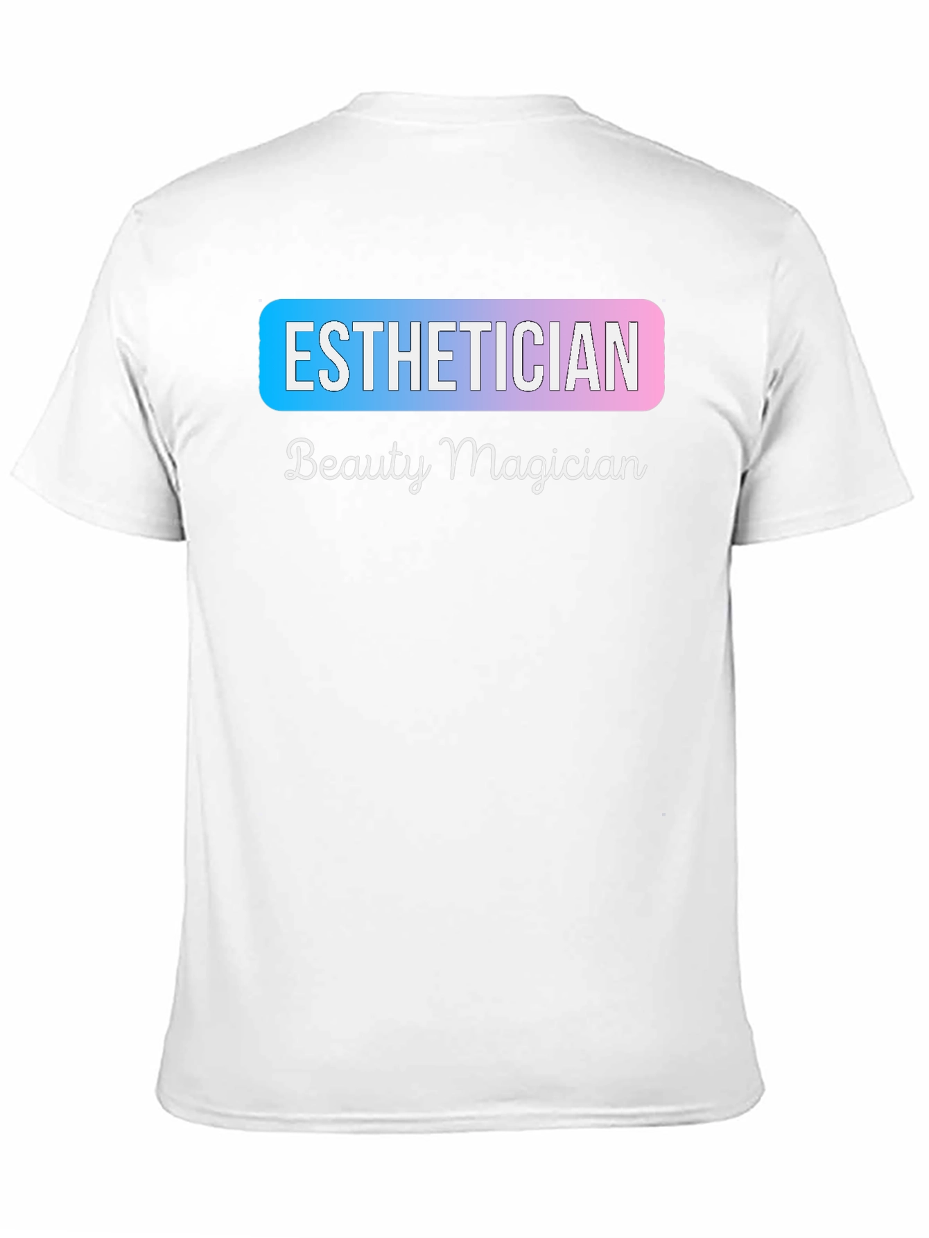 Esthetician Beauty Magician T-Shirt - 11