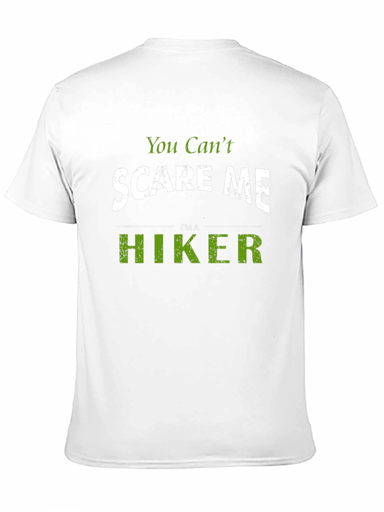 Black Funny Hiker T-Shirt - You Can't Scare Me, I'm A Hiker view 11