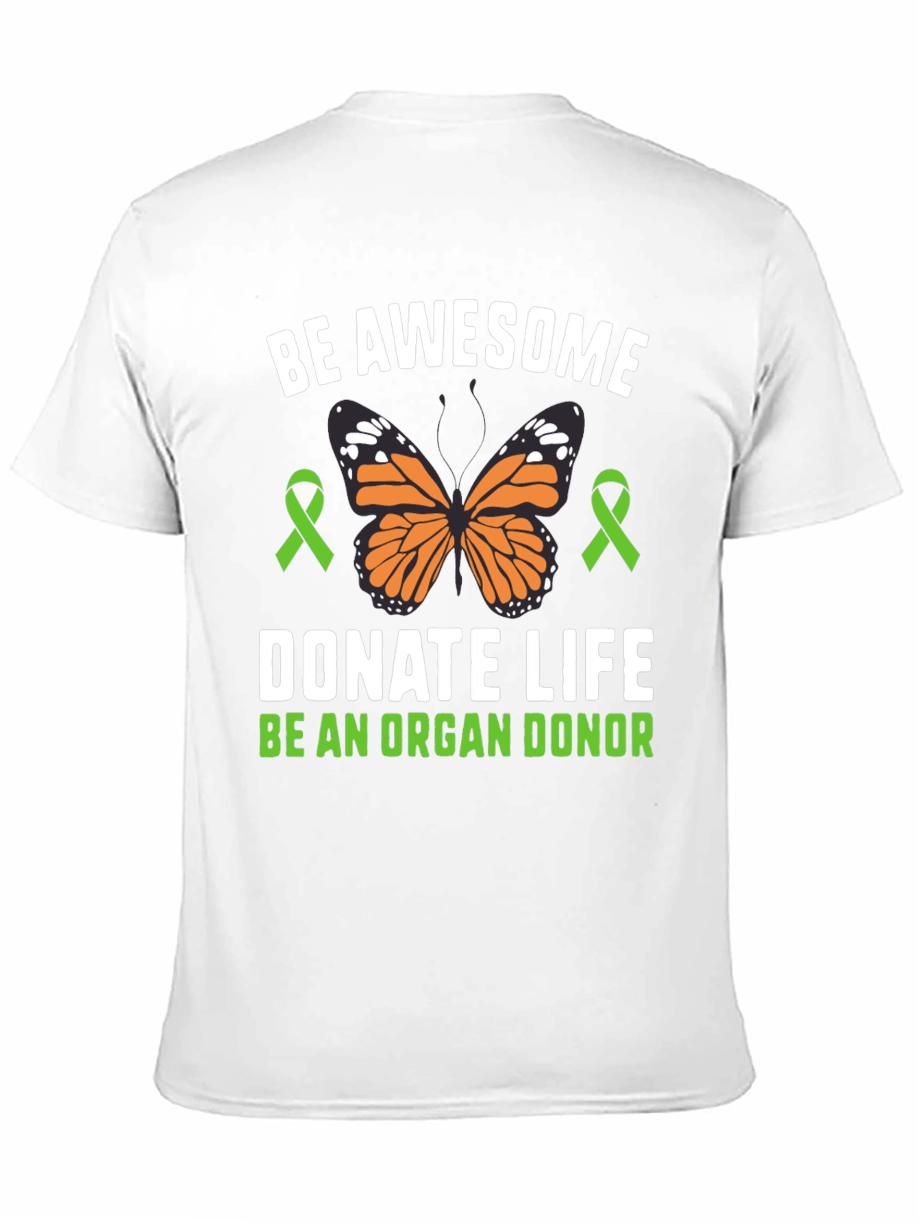 Black Be Awesome Donate Life T-Shirt Organ Donor Awareness view 11
