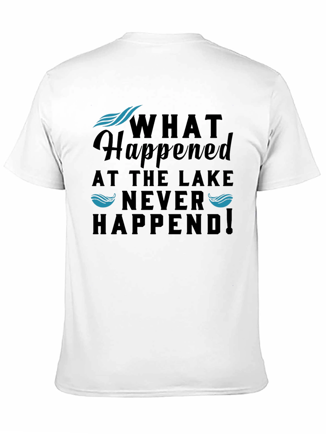 Black What Happened at the Lake T-Shirt view 11
