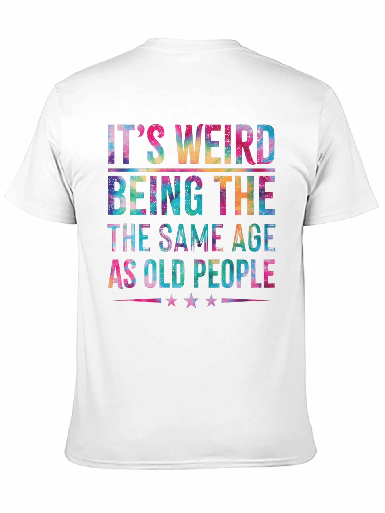Black It's Weird Being The Same Age As Old People T-Shirt view 11