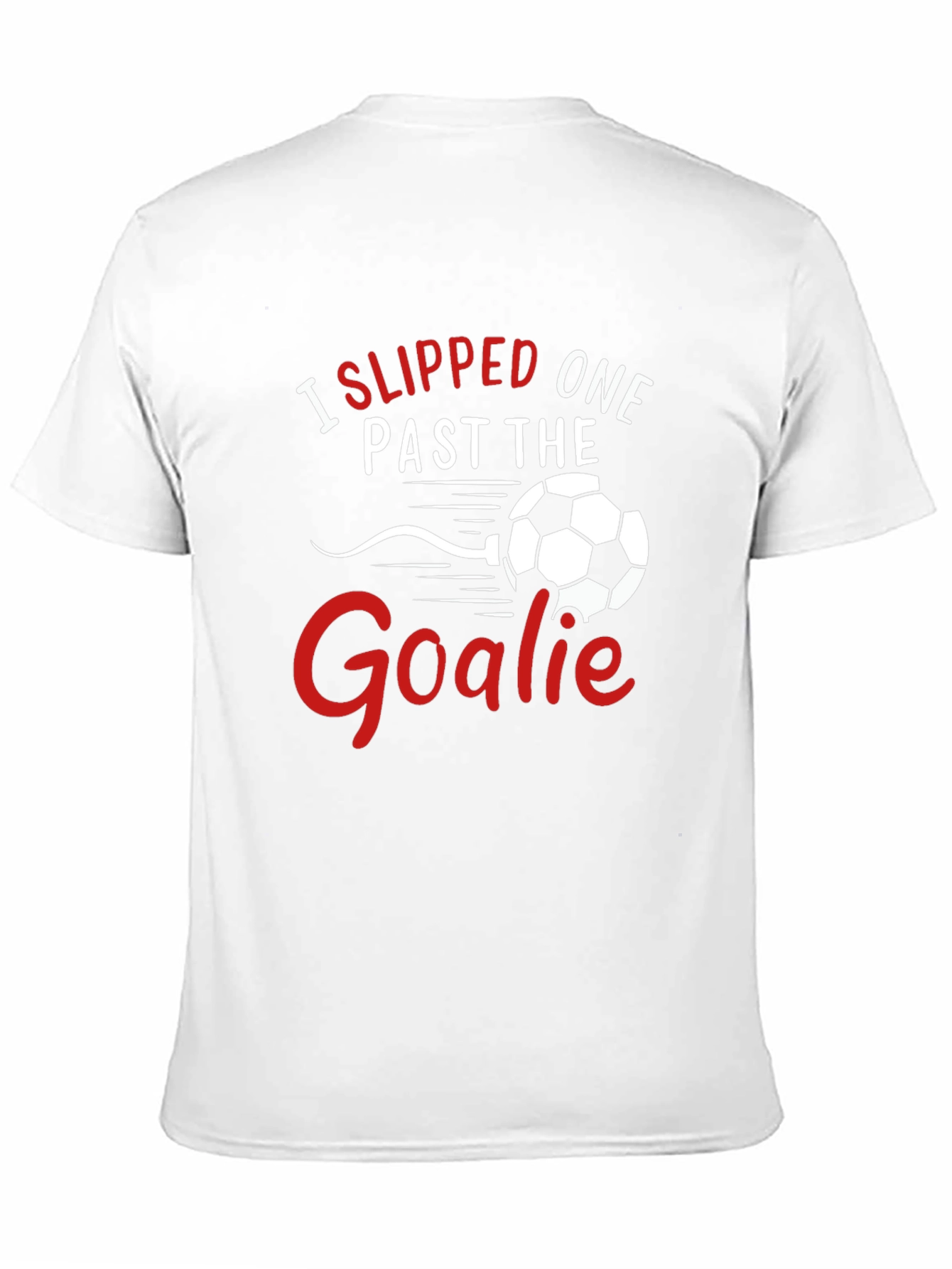 Black Funny Soccer T-Shirt: I Slipped One Past The Goalie view 11