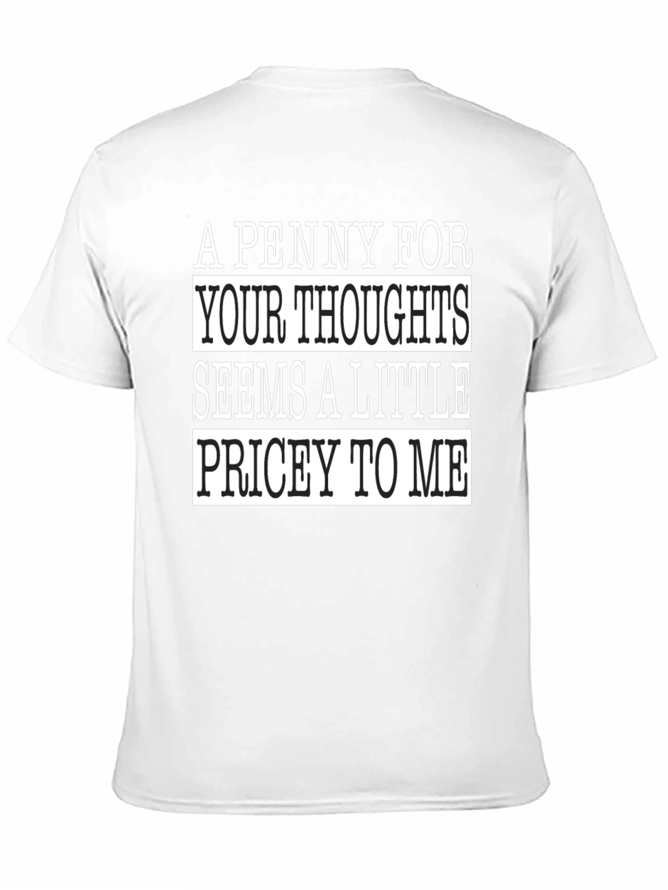 Black Humorous "A Penny For Your Thoughts" Black T-Shirt view 11