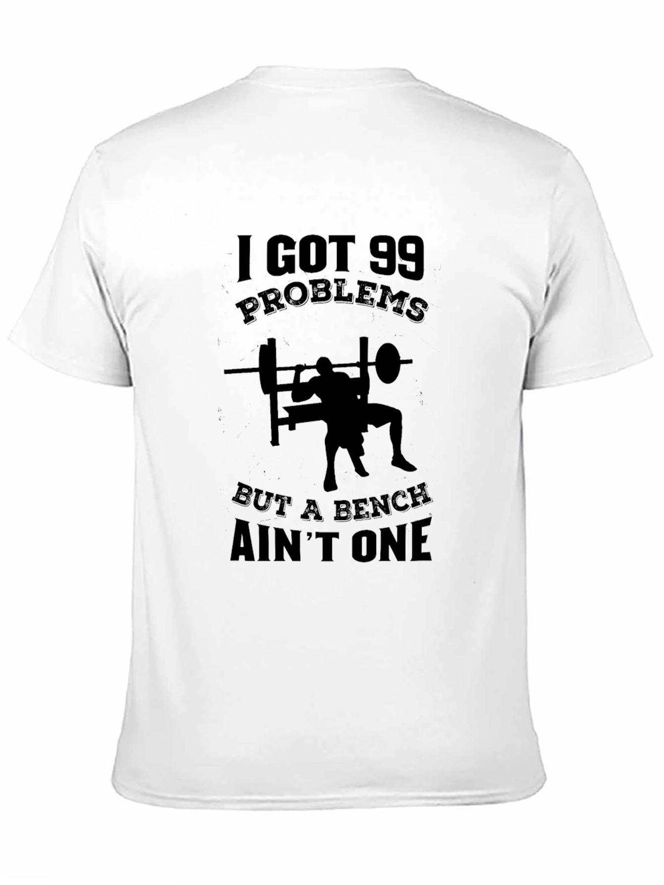 Black 99 Problems Bench Ain't One T-Shirt view 11