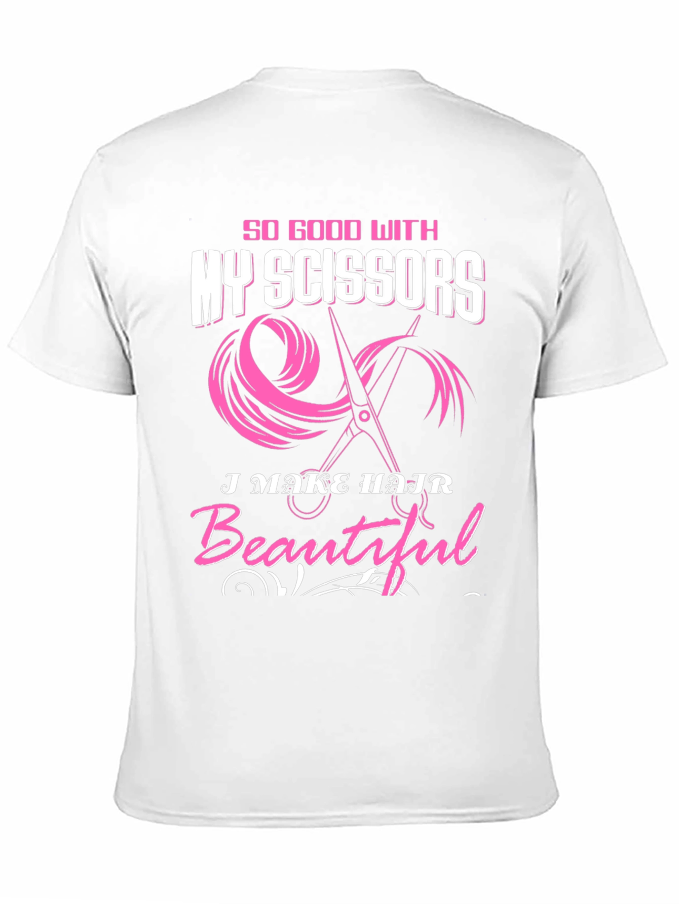 Black So Good With My Scissors T-Shirt view 11