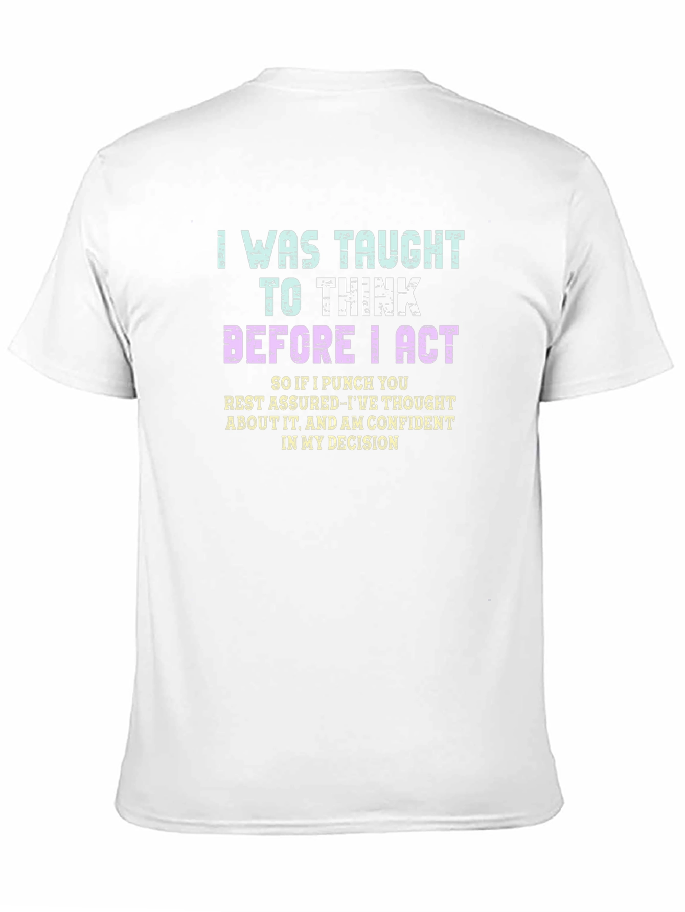 Black Think Before I Act Graphic T-Shirt view 11