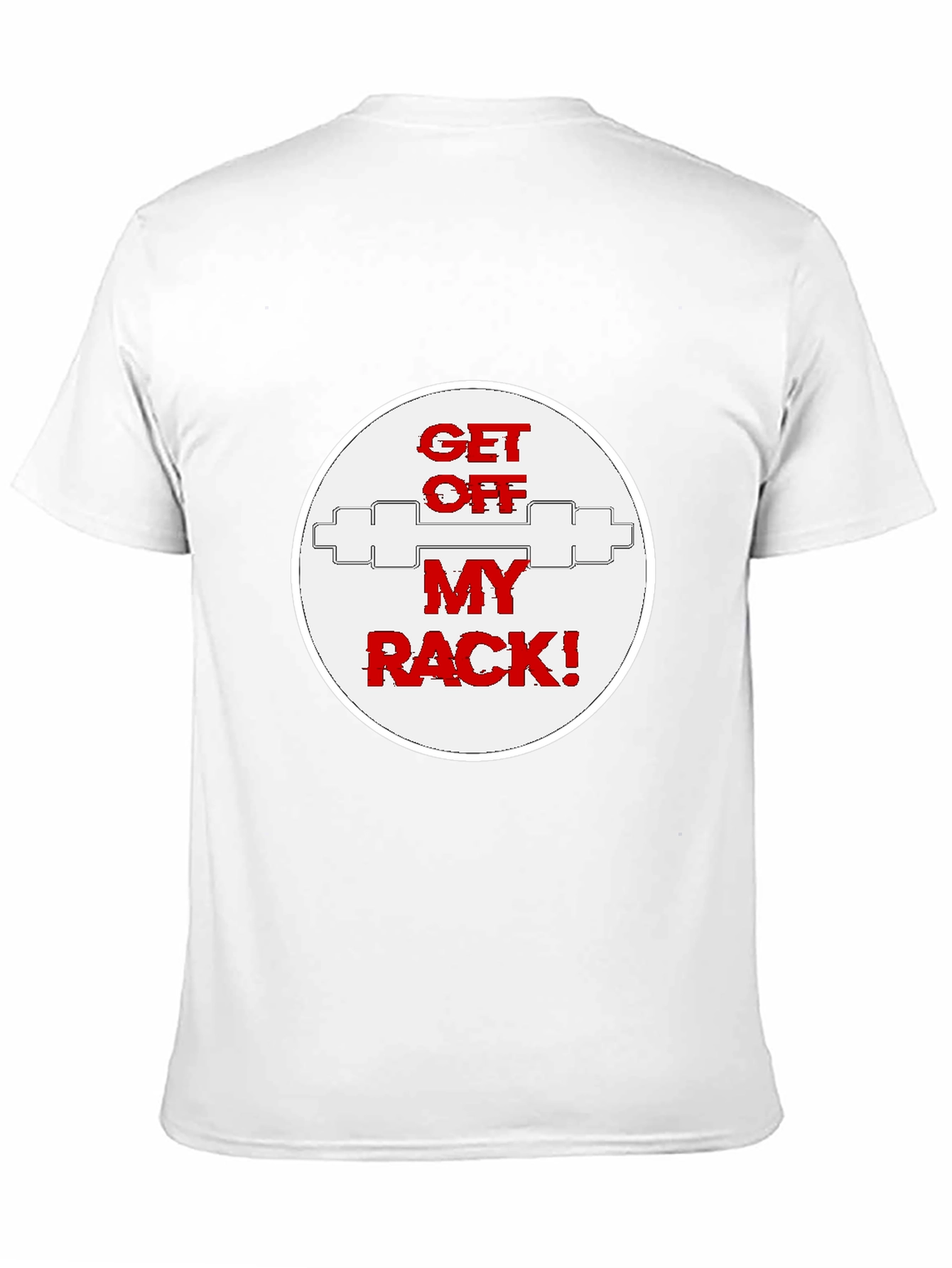 Black Get Off My Rack T-Shirt - Gym Humor view 11