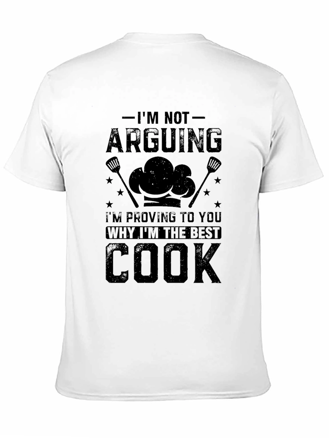 Black I'm Not Arguing, I'm Proving I'm the Best Cook T-Shirt view 11