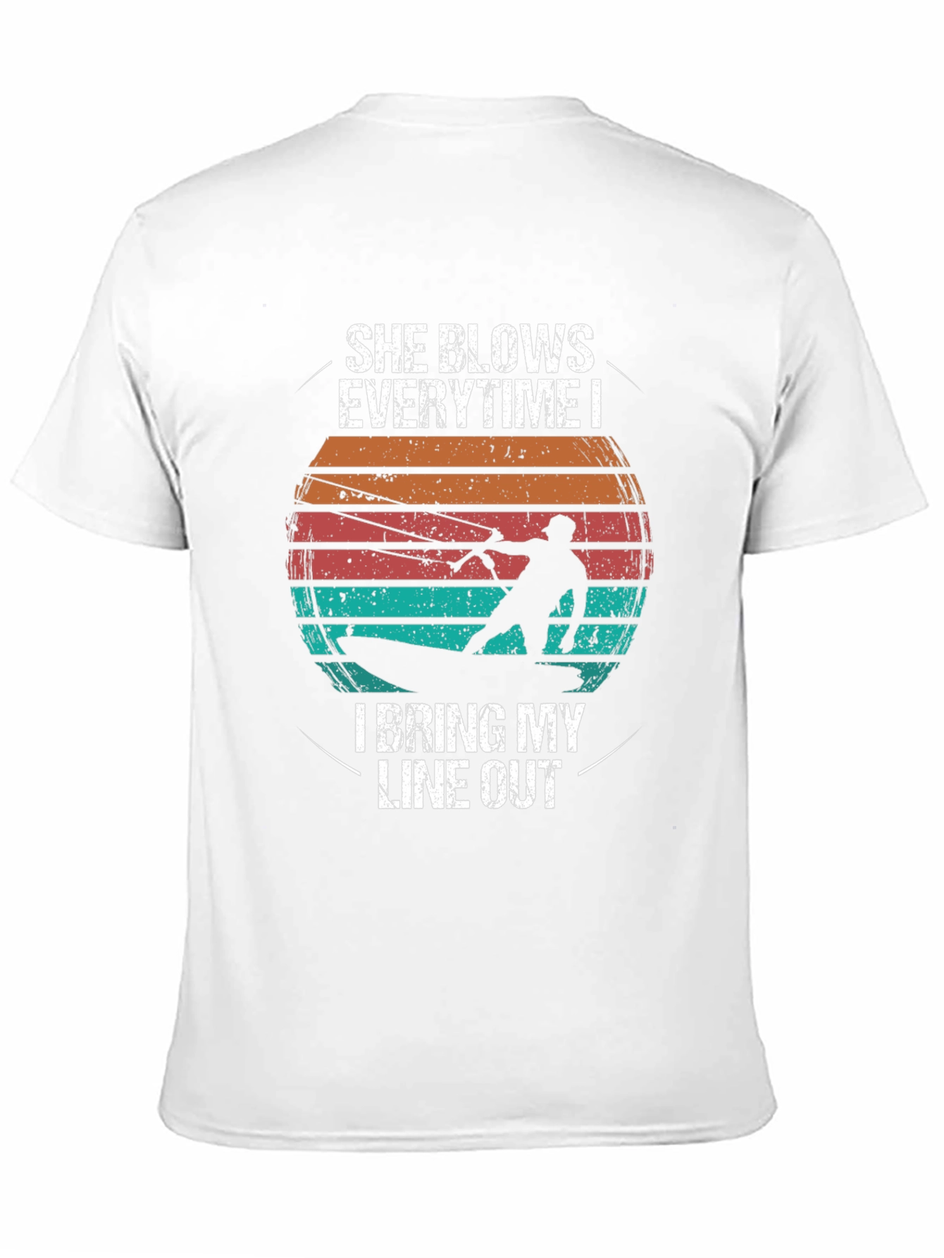 Black She Blows Everytime I Bring My Line Out Fishing T-Shirt view 11