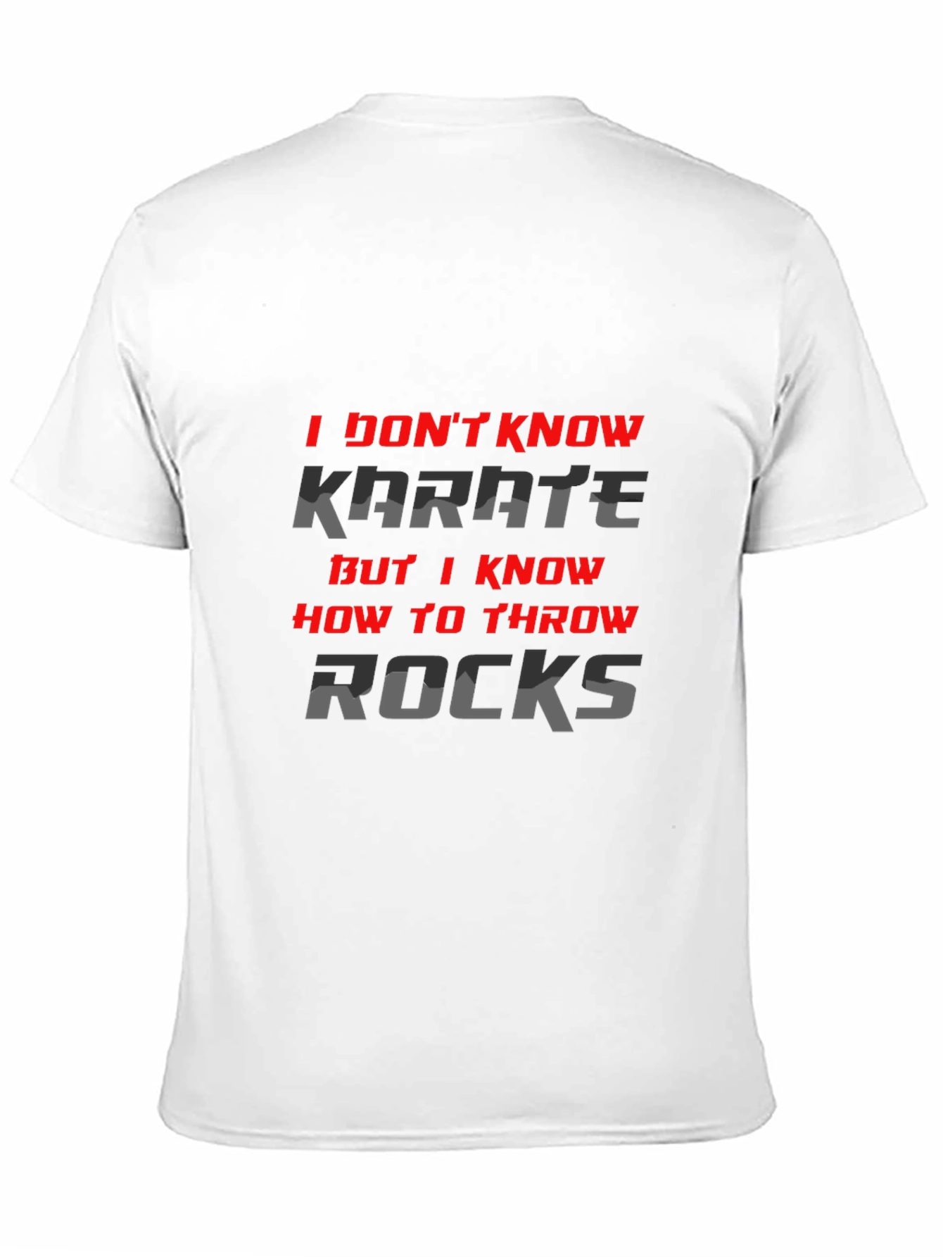 Black I Don't Know Karate, But I Throw Rocks T-Shirt view 11