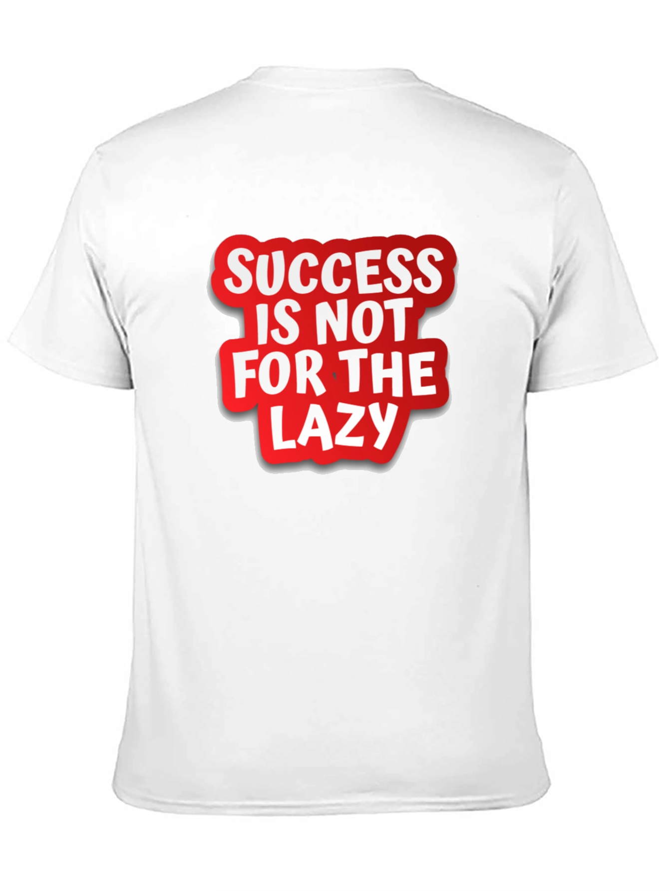 Black Success Is Not For The Lazy Graphic T-Shirt view 11