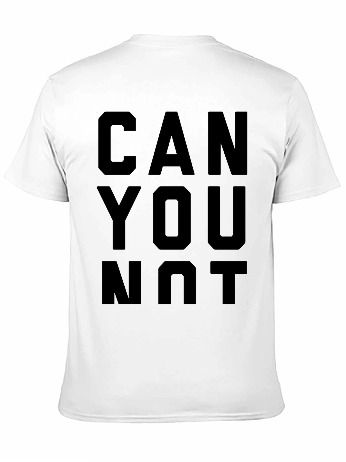 Black Can You Not T-Shirt - Funny Graphic Tee view 11