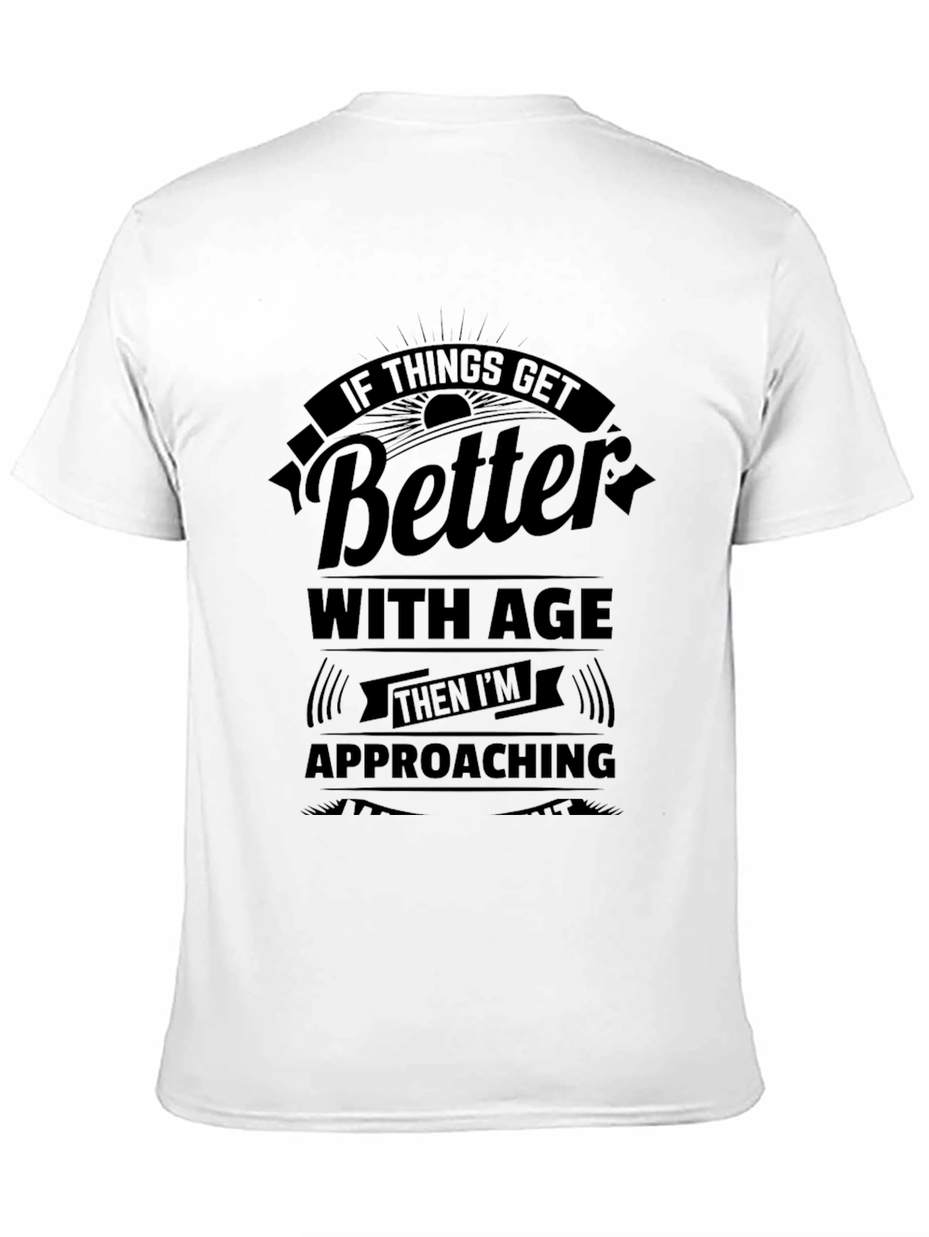 Black Funny "Better With Age" Graphic T-Shirt view 11