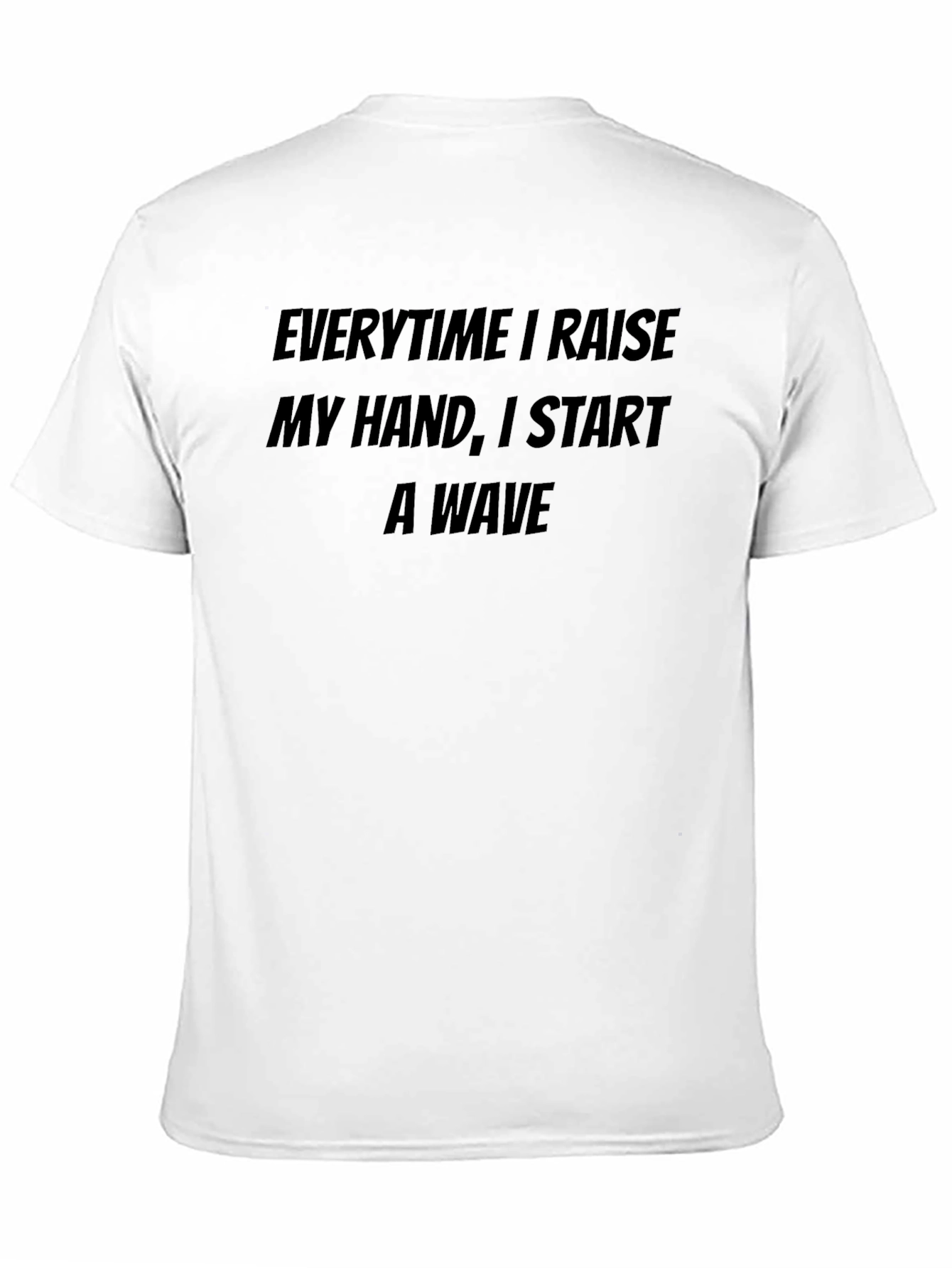 Black Raise My Hand T-Shirt - Funny Novelty Tee view 11