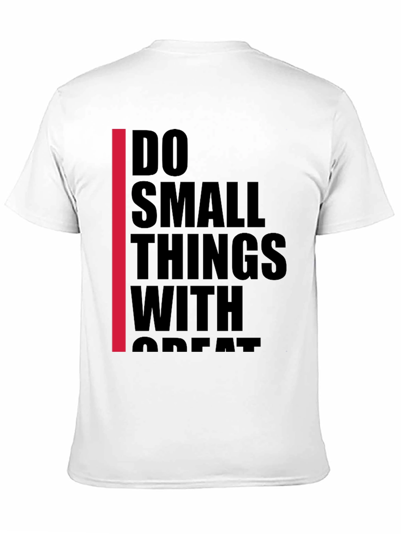 Black Inspirational Graphic Tee - Do Small Things With Great Love view 11