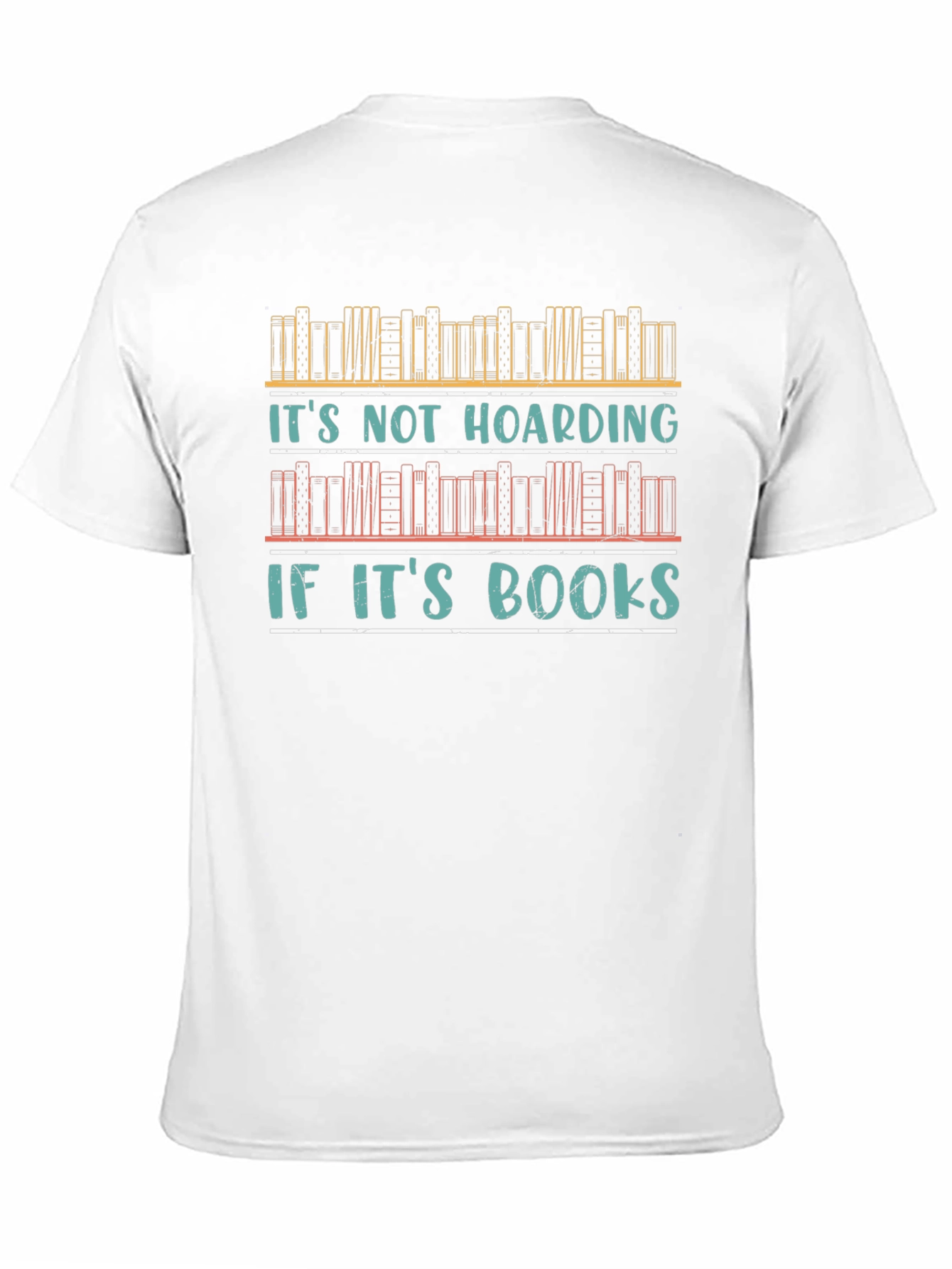 Black Book Lover T-Shirt - It's Not Hoarding If It's Books! view 11