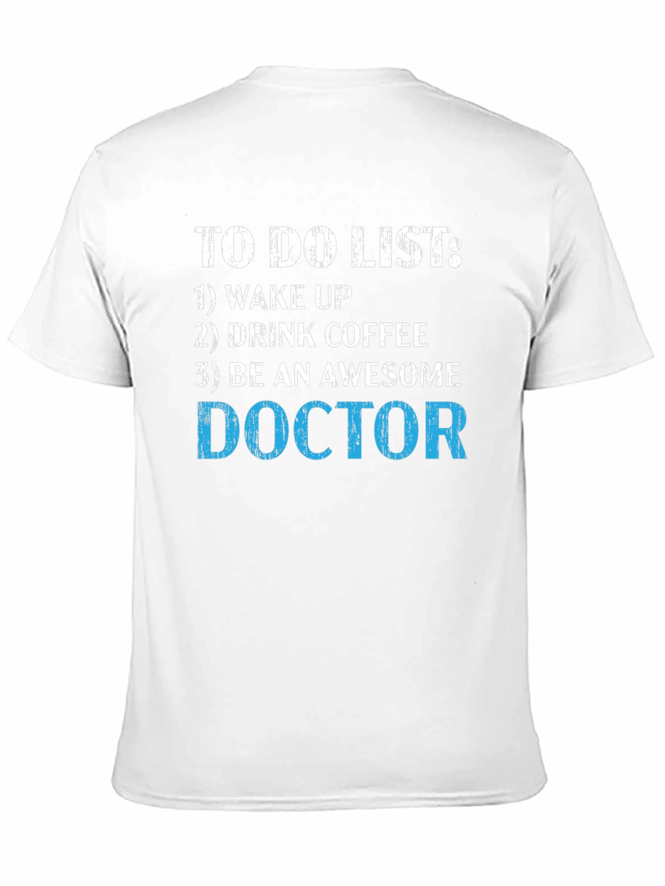 Black To Do List Doctor T-Shirt - Wake Up Be Awesome view 11