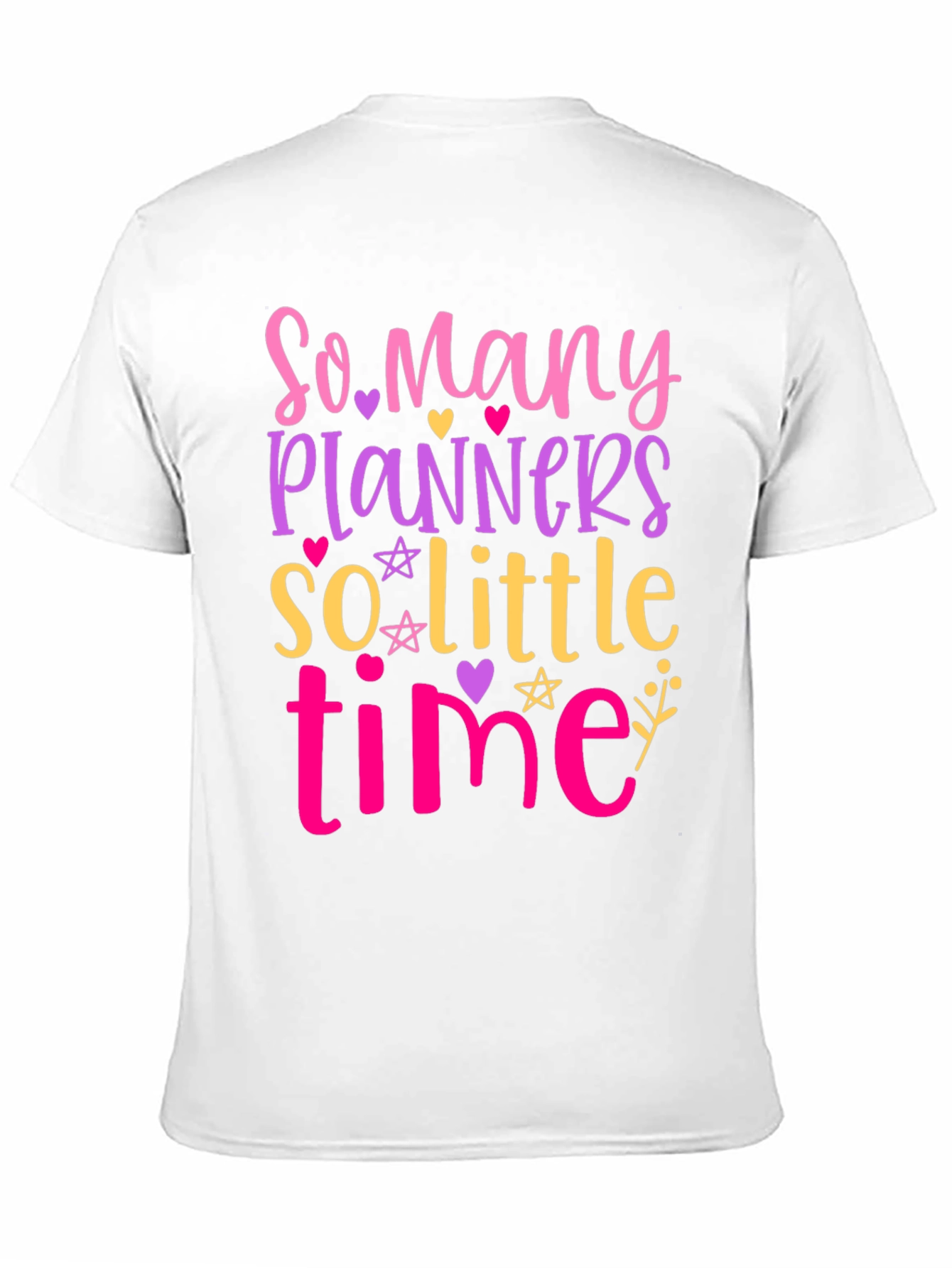 Black So Many Planners, So Little Time - Graphic Tee view 11