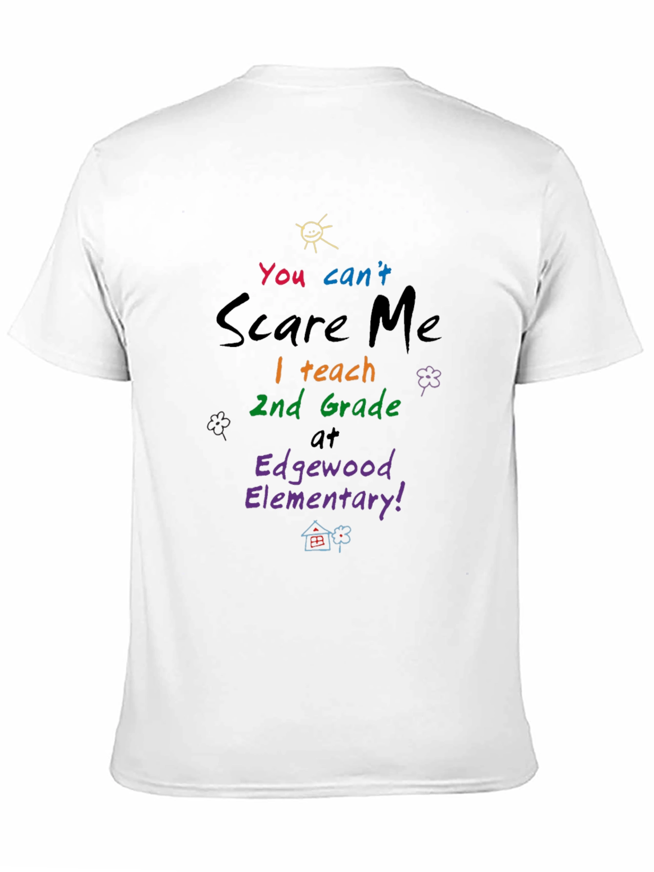 Black You Can't Scare Me T-Shirt view 11