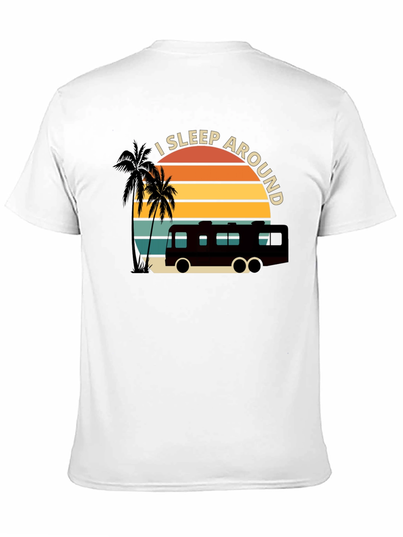 I Sleep Around RV T-Shirt - Black - 11