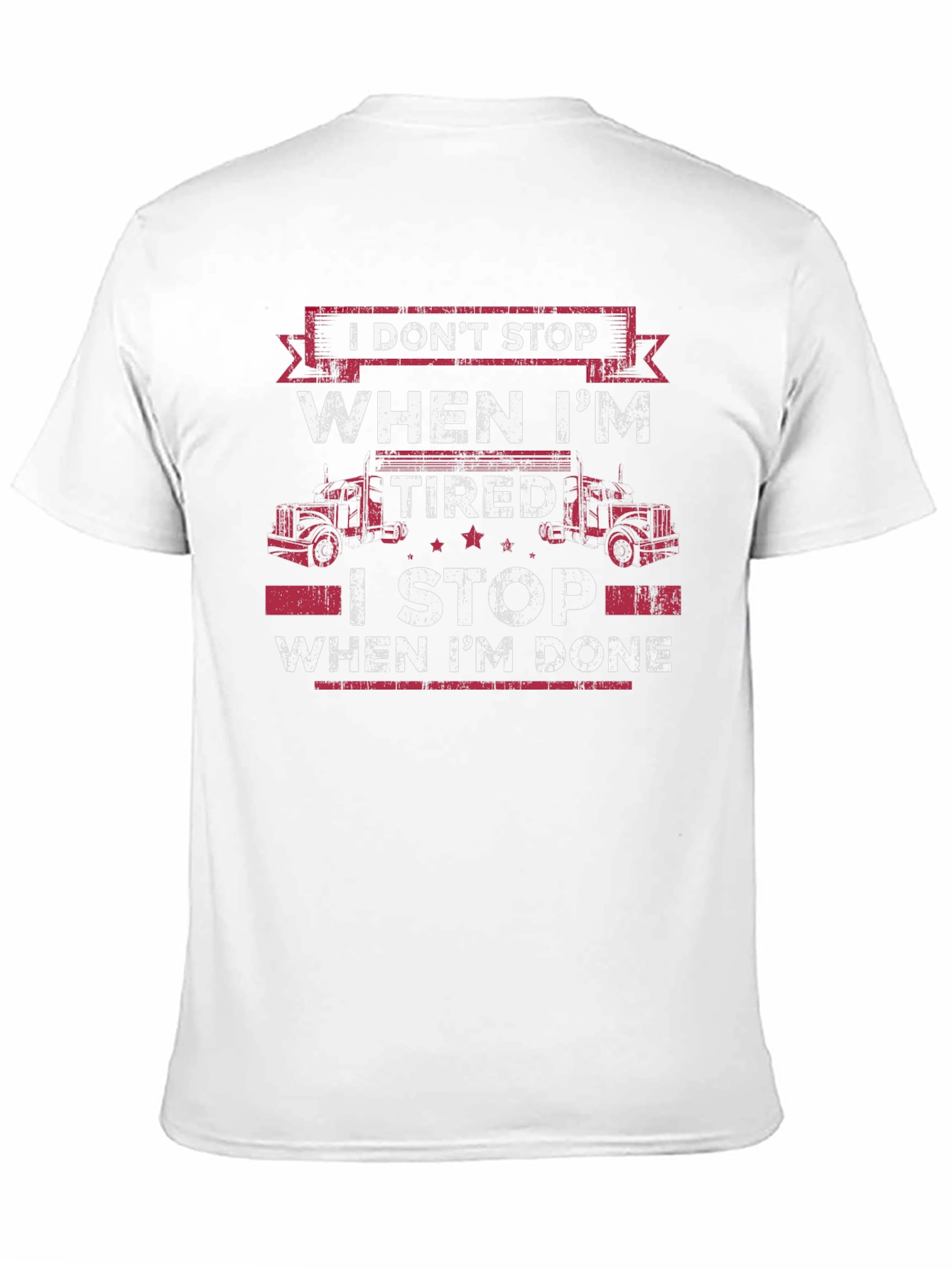 Black Trucker T-Shirt: I Don't Stop When I'm Tired view 11