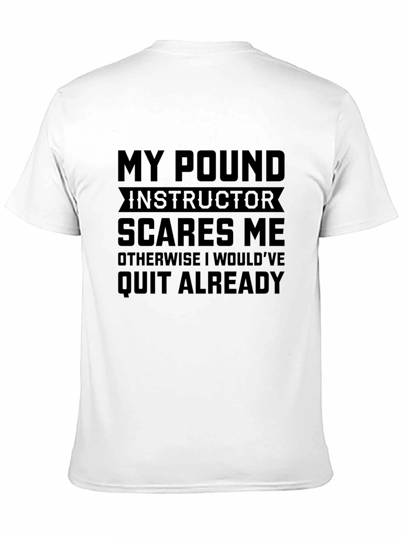 Black Funny Pound Instructor T-Shirt - Workout Motivation view 11