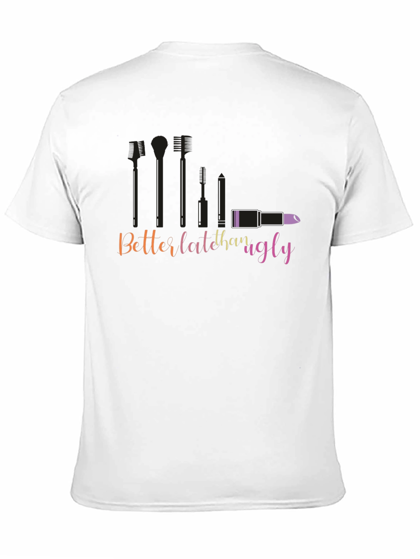 Black Better Late Than Ugly Graphic T-Shirt view 11