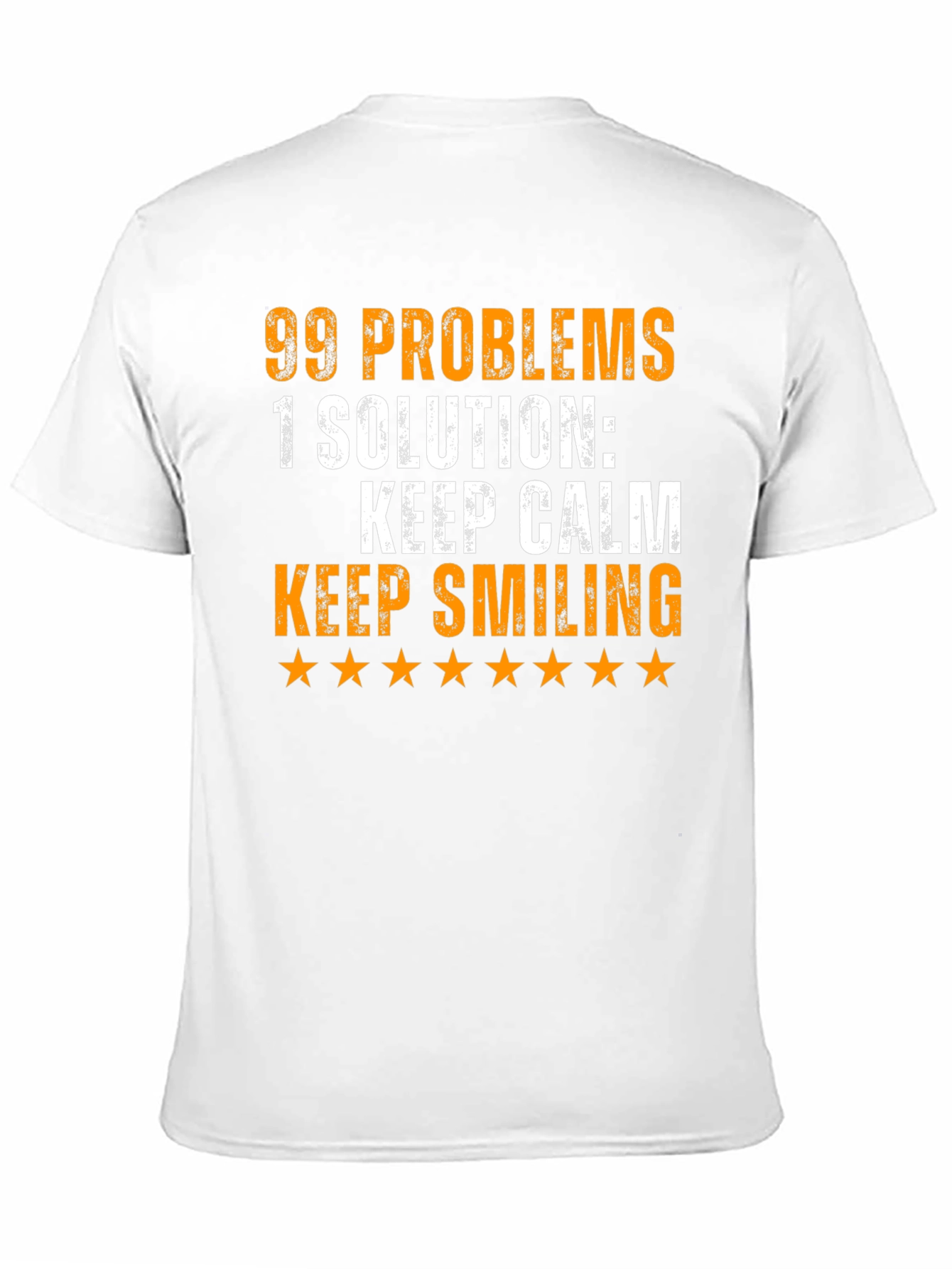 Black 99 Problems T-Shirt: Keep Calm & Smile! view 11