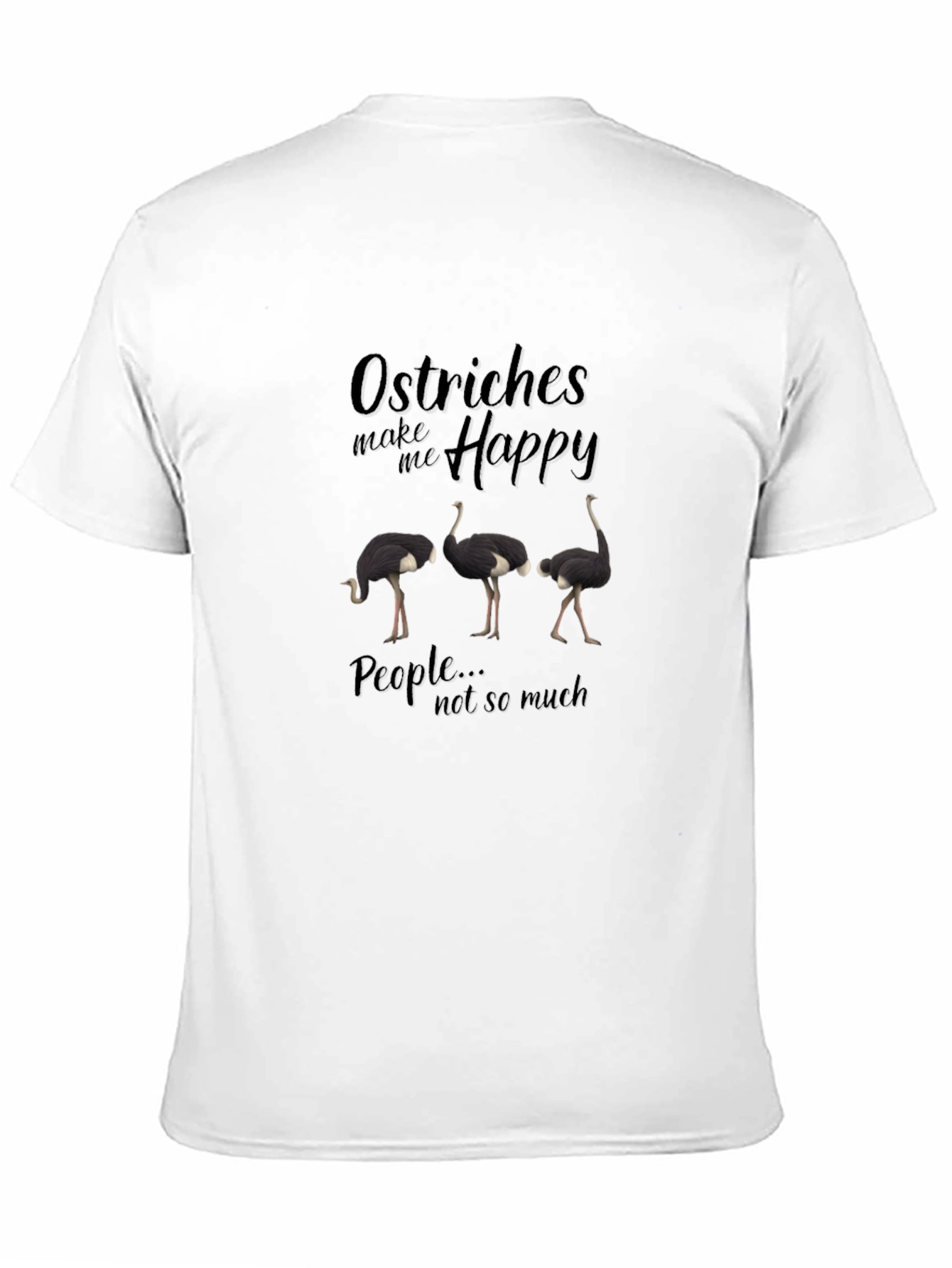 Black Ostriches Make Me Happy Graphic Tee view 11