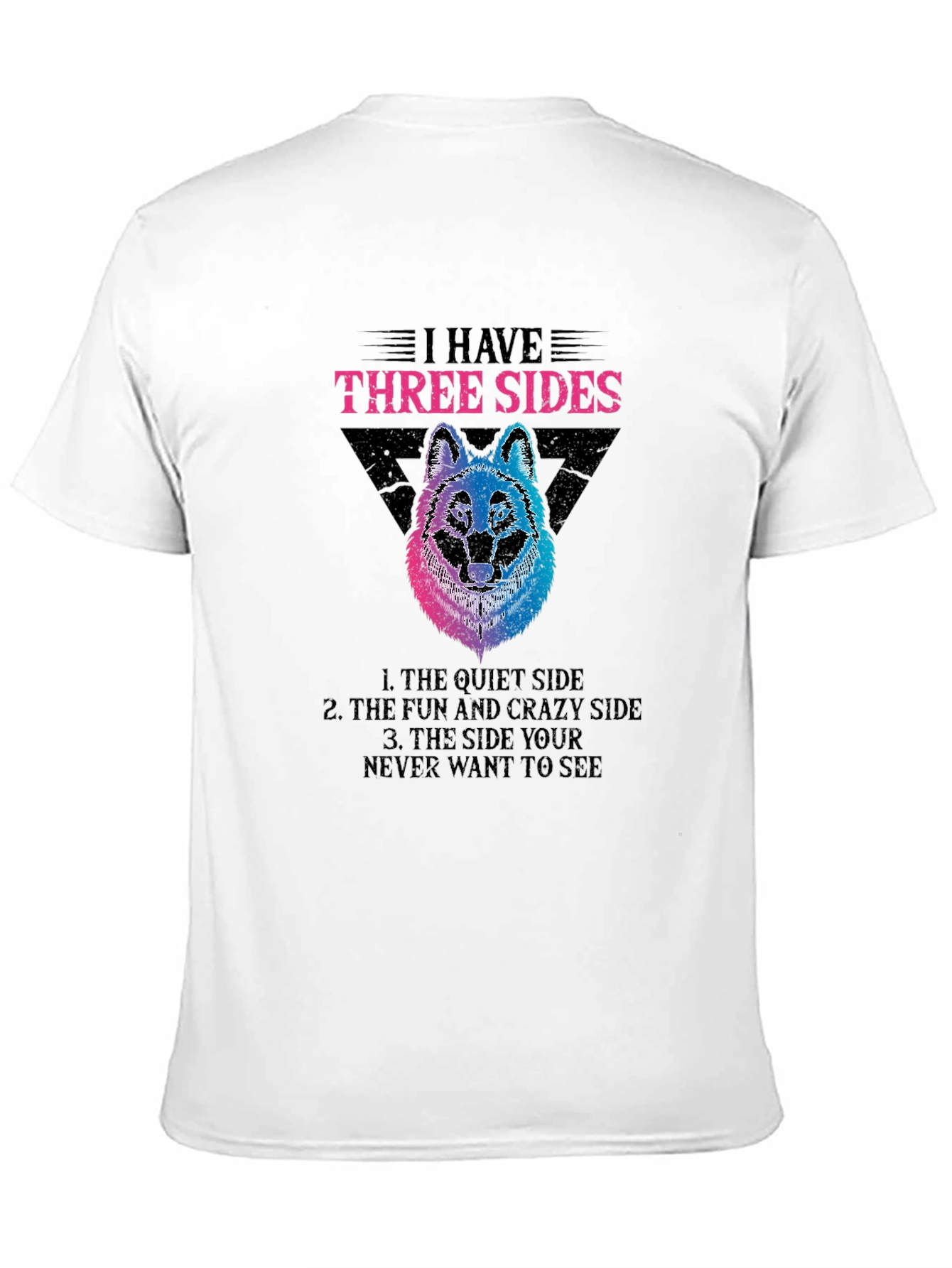 Black I Have Three Sides Wolf Graphic T-Shirt view 11