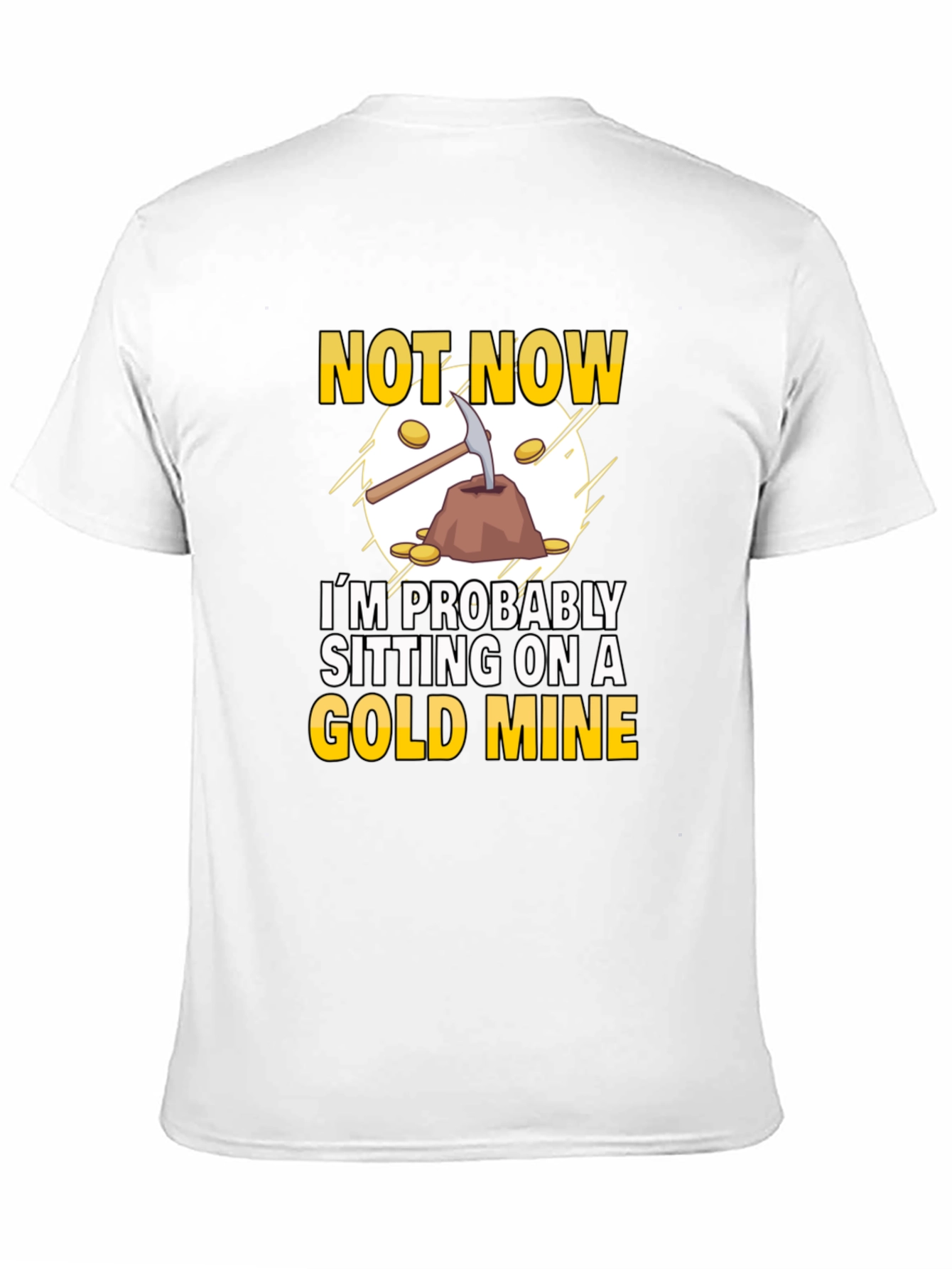 Black Gold Mine Graphic T-Shirt: Prospector Humor view 11